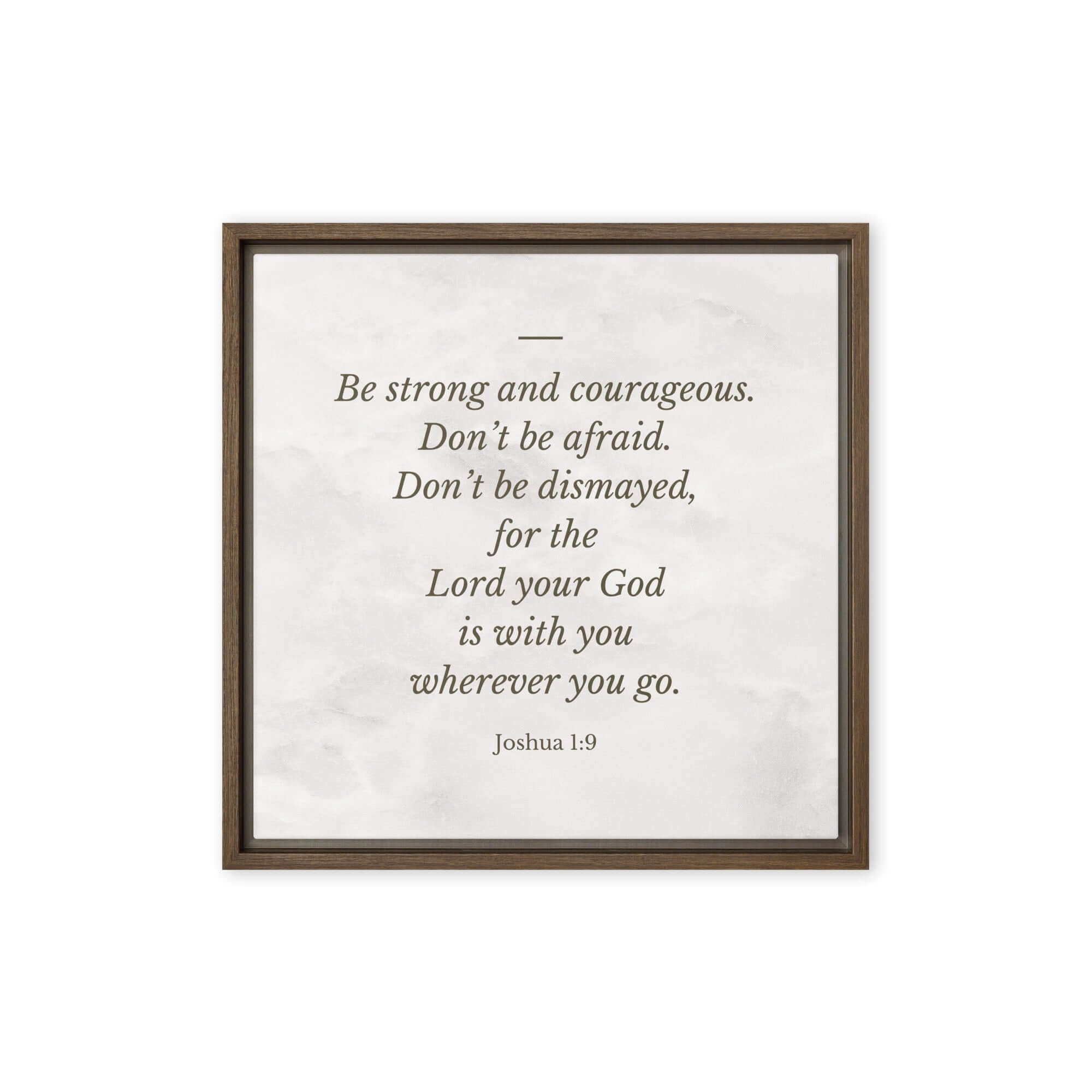Joshua 1:9 Bible Verse, Be strong Framed Canvas Print Wall Art Brown 16″×16″