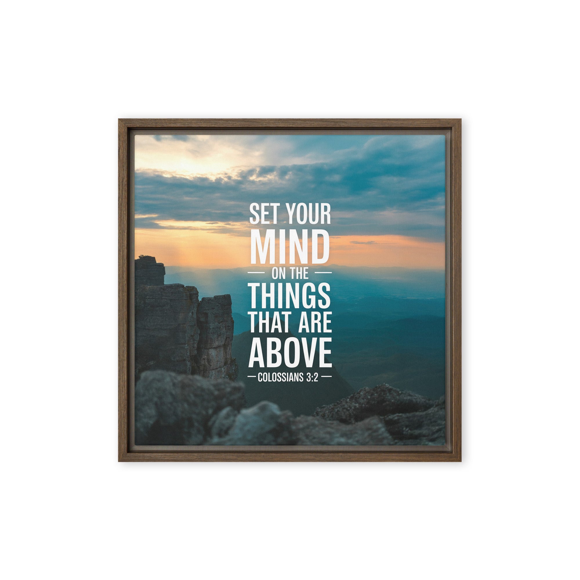 Colossians 3:2 Bible Verse on the Framed Canvas Brown 16″×16″