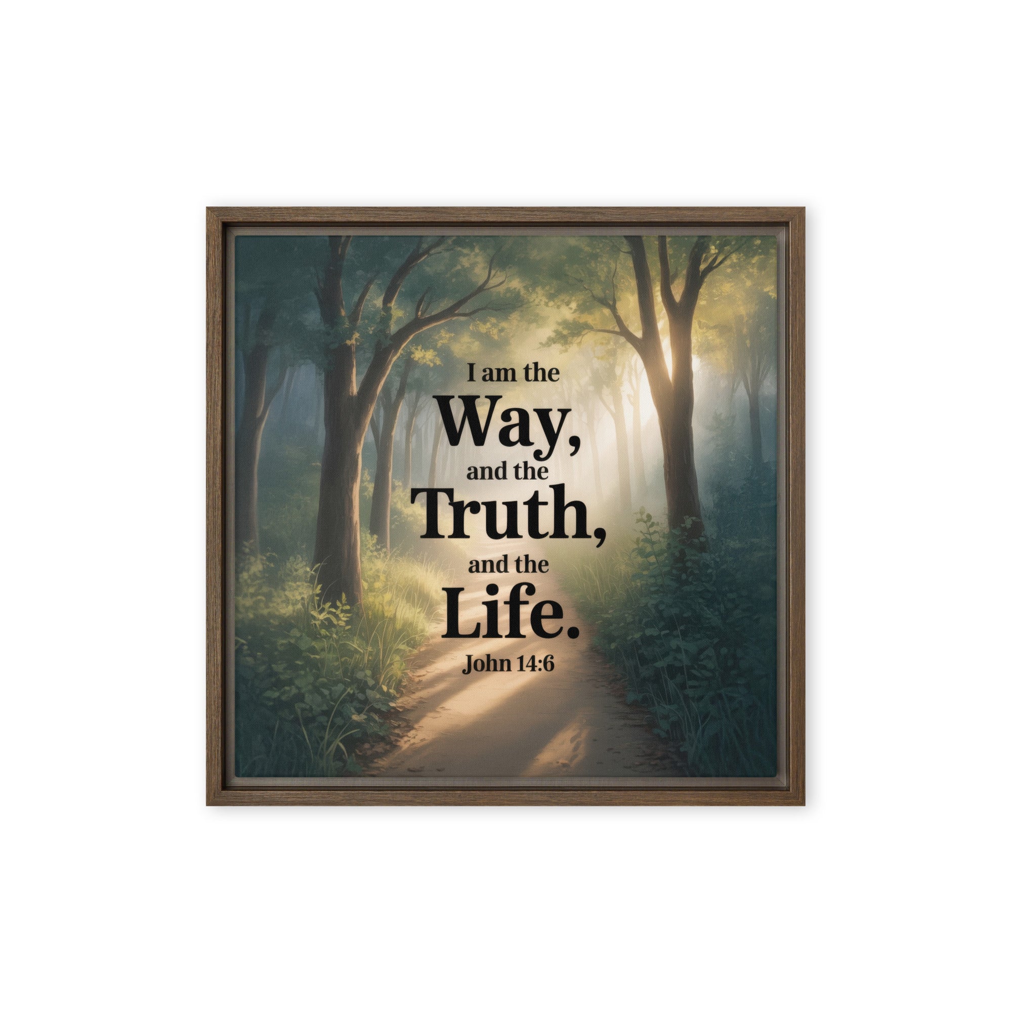 John 14:6 Bible Verse The Life Framed Canvas Brown 16″×16″