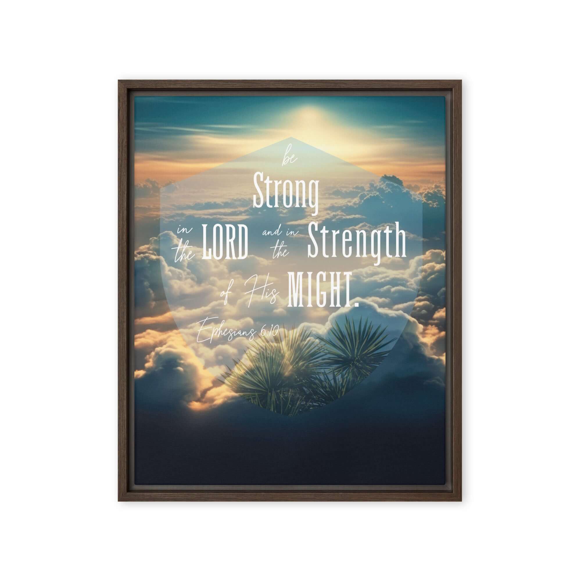 Ephesians 6:10 Bible Verse, be strong in the Lord Framed Canvas Print Wall Art Brown 16″×20″