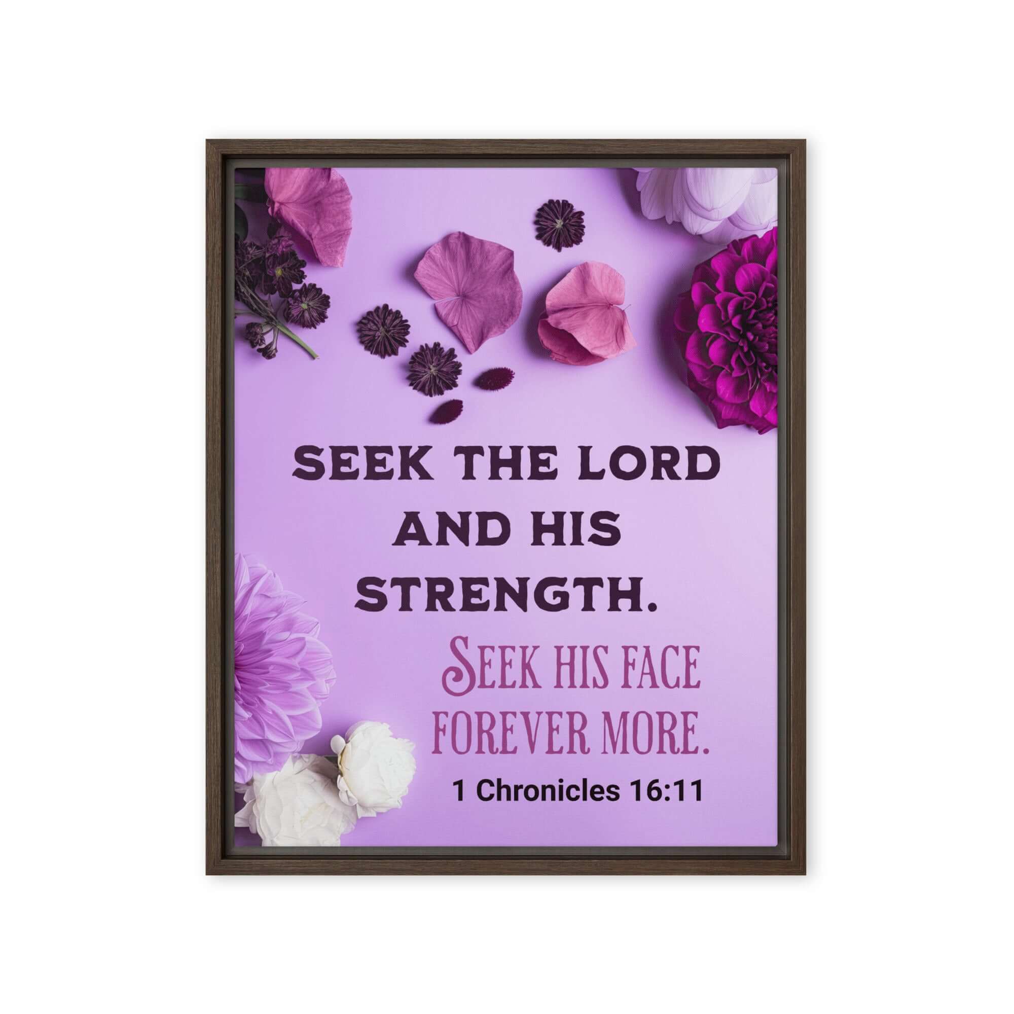 1 Chronicles 16:11 Bible Verse, Seek the LORD Framed Canvas Print Wall Art Brown 16″×20″