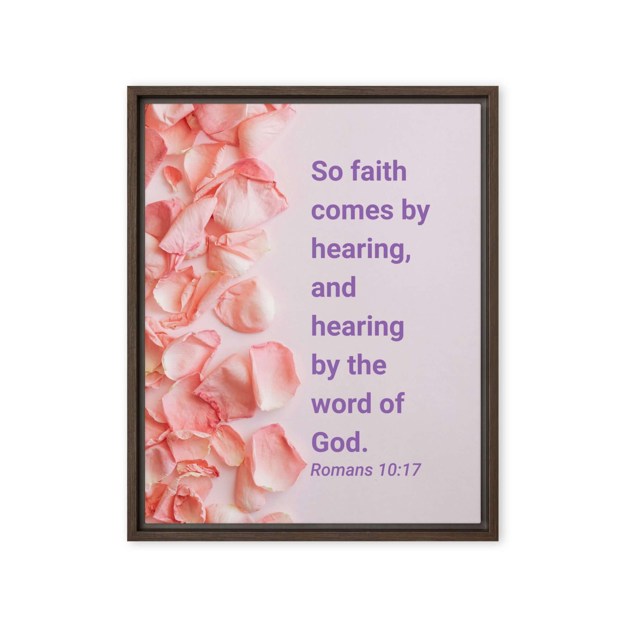Romans 10:17 Bible Verse, faith comes by Framed Canvas Print Wall Art Brown 16″×20″