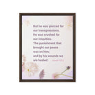 Isaiah 53:5 Bible Verse, by his wounds Framed Canvas Print Wall Art Brown 16″×20″
