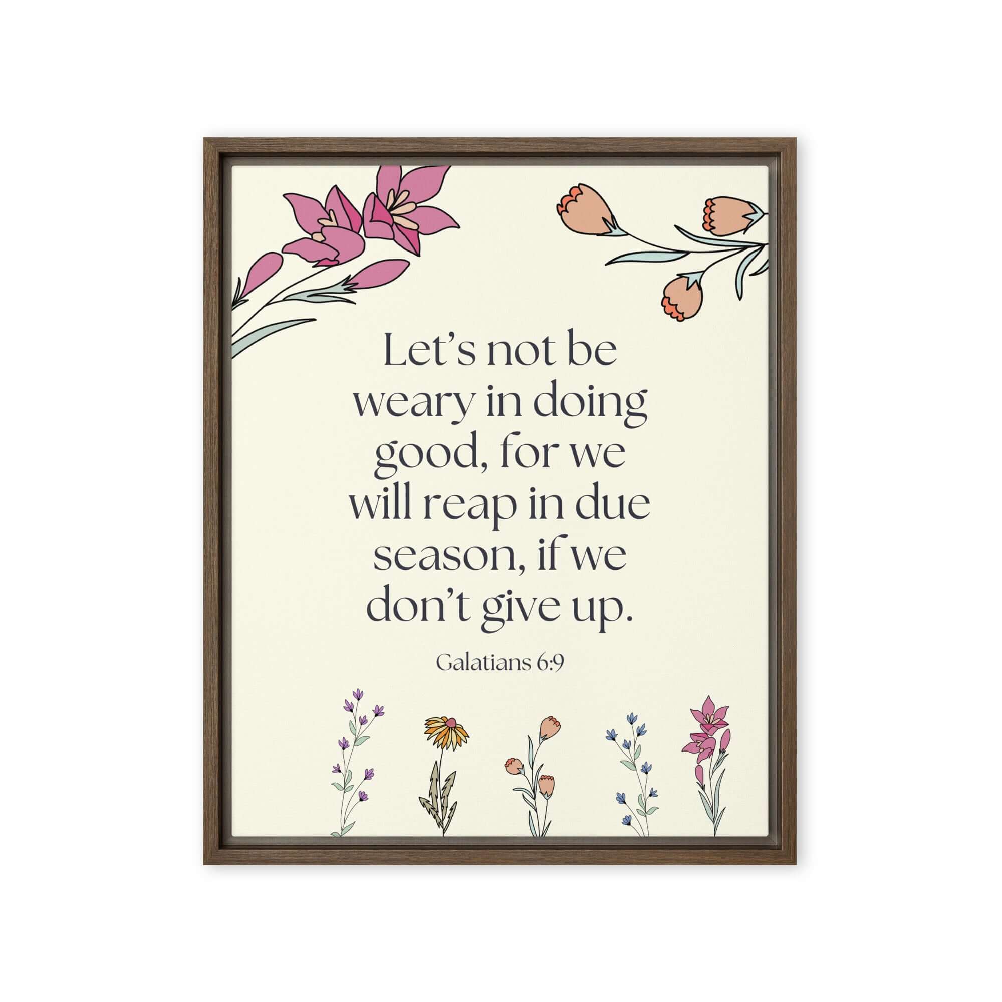Galatians 6:9 Bible Verse, in doing good Framed Canvas Print Wall Art Brown 16″×20″