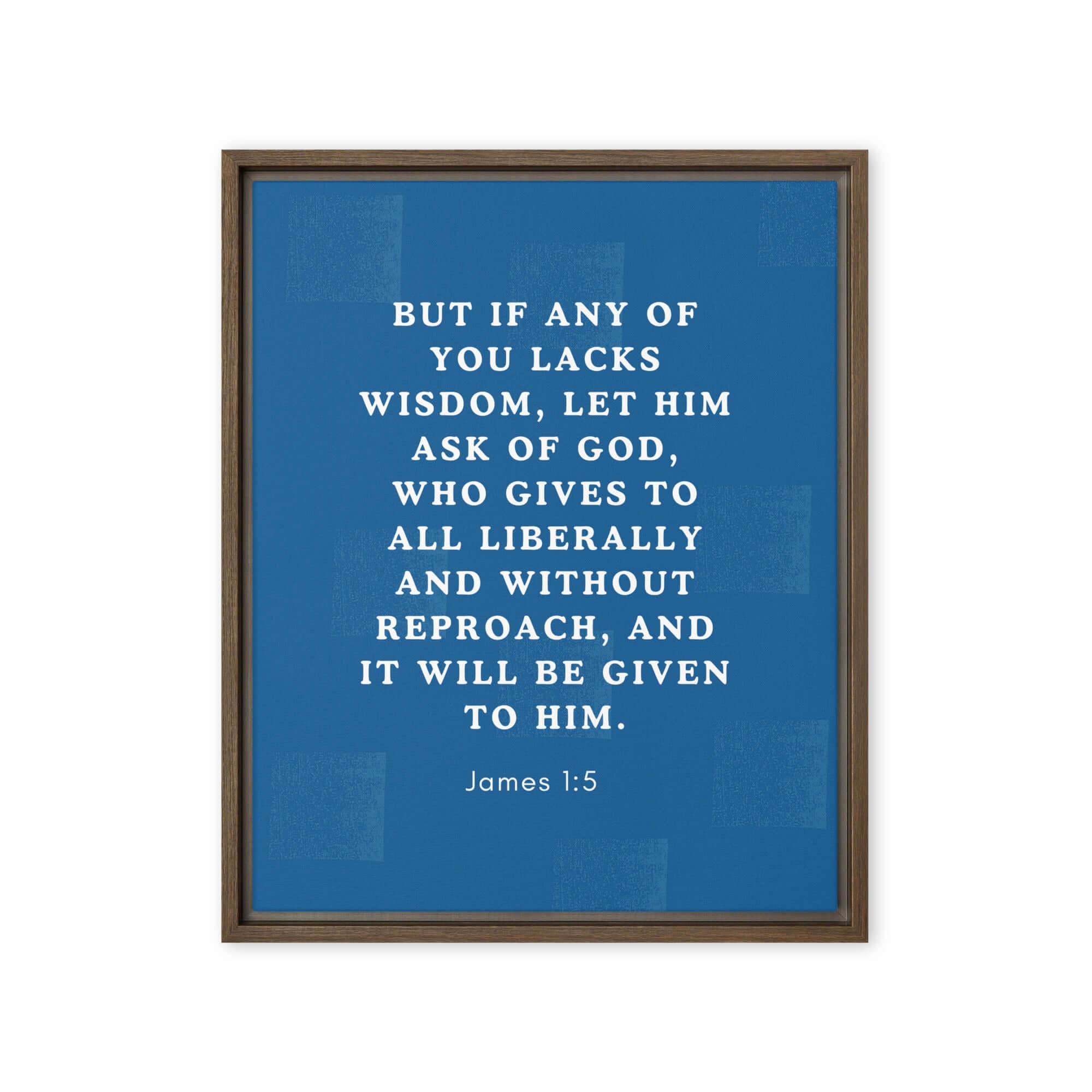 James 1:5 Bible Verse, gives to all Framed Canvas Print Wall Art Brown 16″×20″