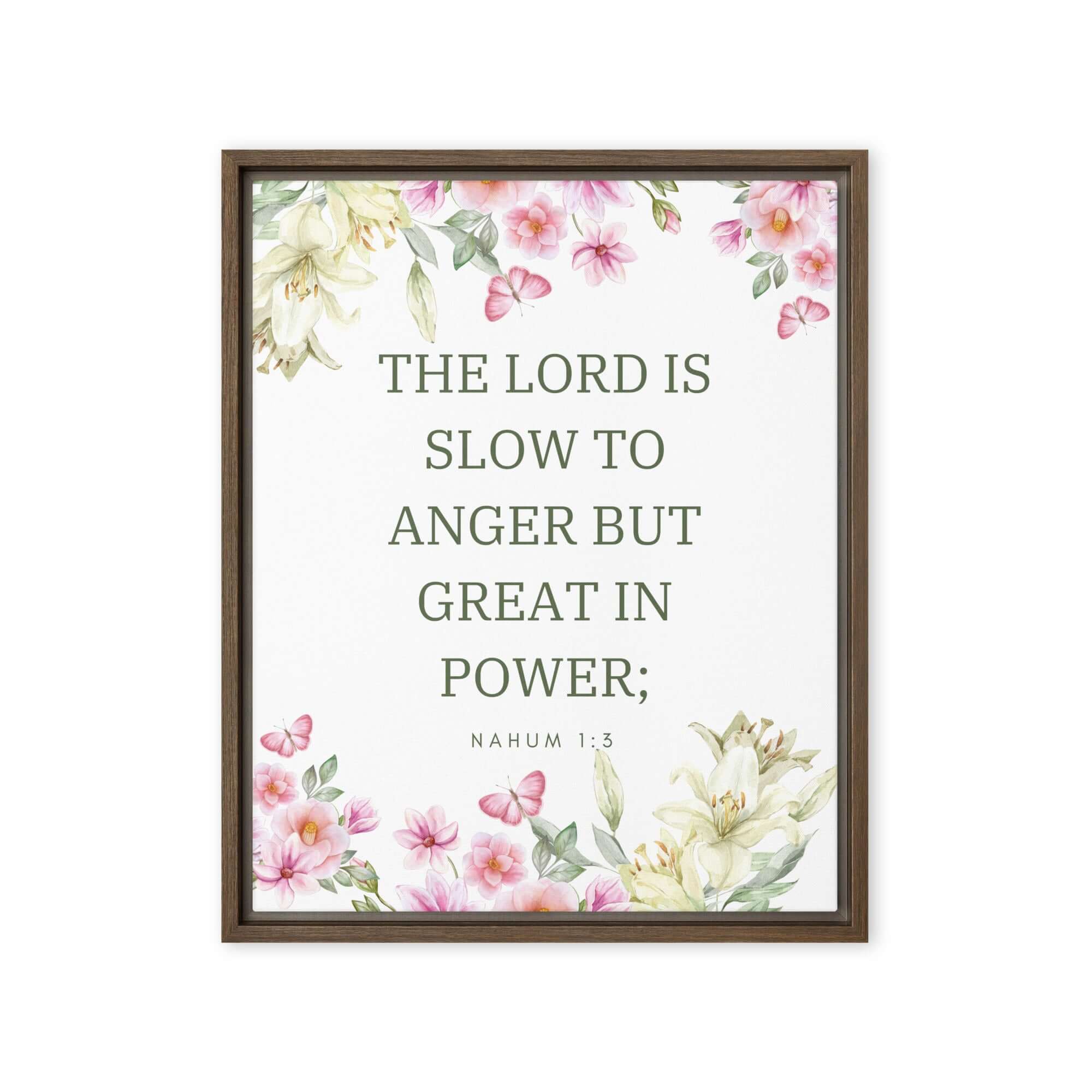 Nahum 1:3 Bible Verse, slow to anger Framed Canvas Print Wall Art Brown 16″×20″