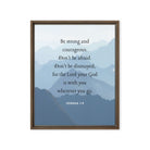 Joshua 1:9 Bible Verse, Courageous Framed Canvas Print Wall Art Brown 16″×20″