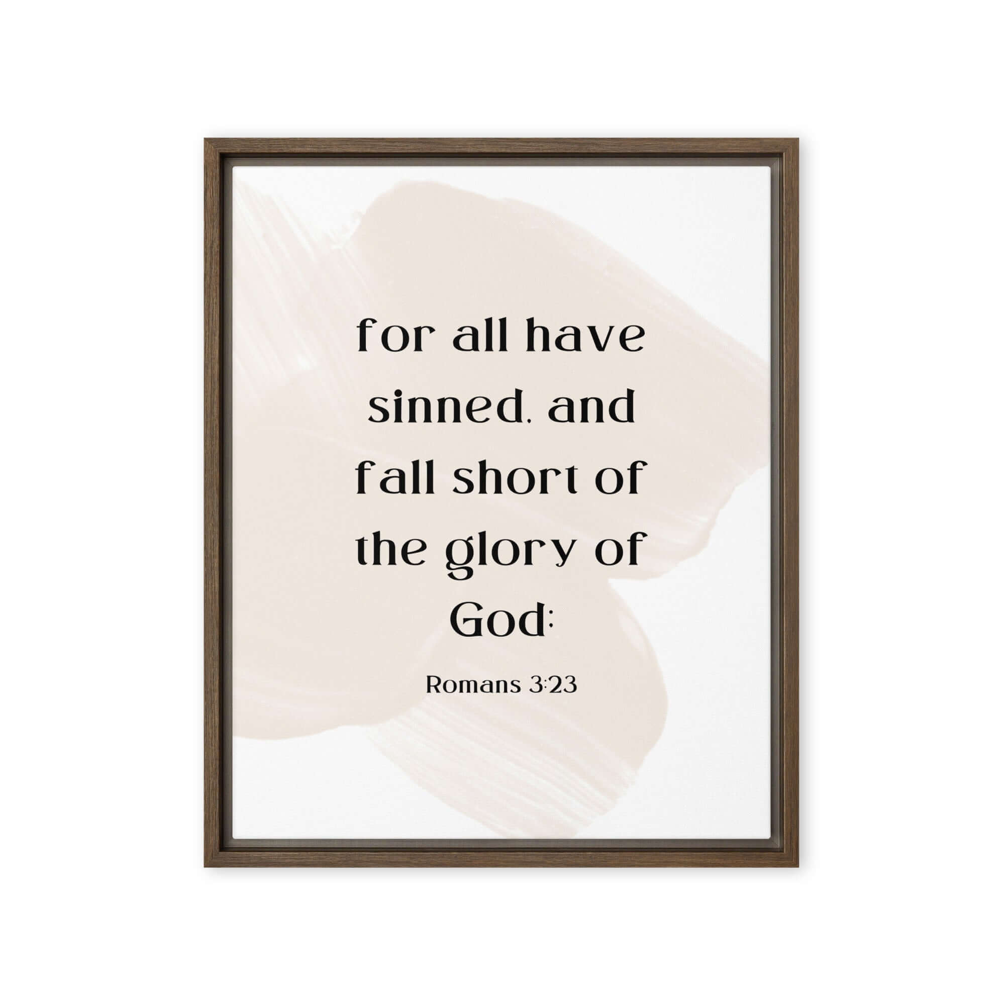 Romans 3:23 Bible Verse, fall short Framed Canvas Print Wall Art Brown 16″×20″