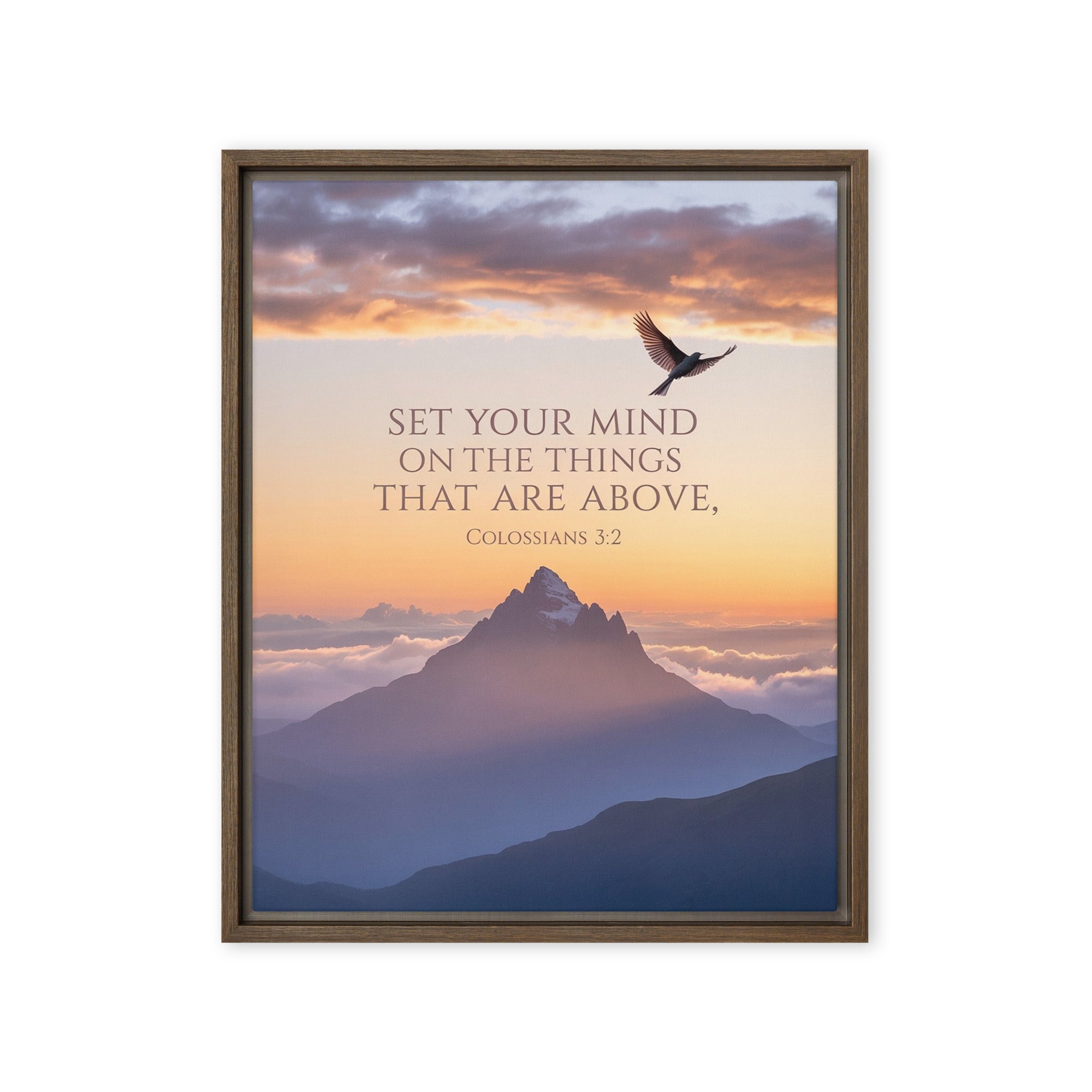 Colossians 3:2 Bible Verse are above Framed Canvas Brown 16″×20″