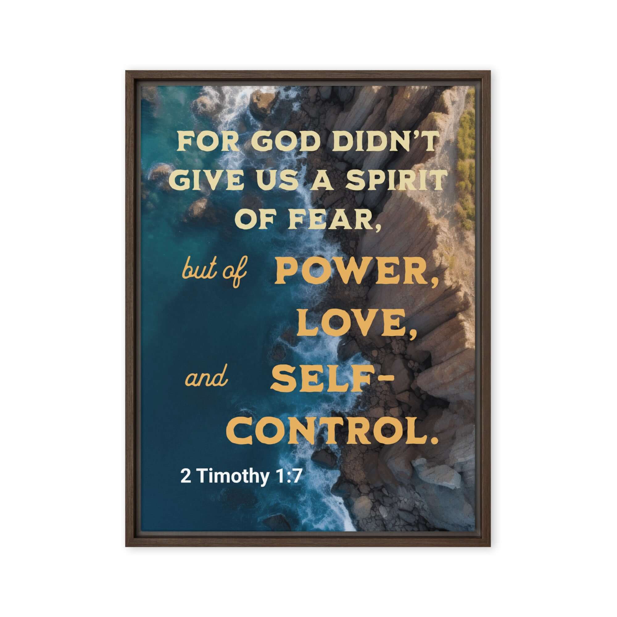 2 Timothy 1:7 Bible Verse, Power, Love, Self-Control Framed Canvas Print Wall Art Brown 18″×24″