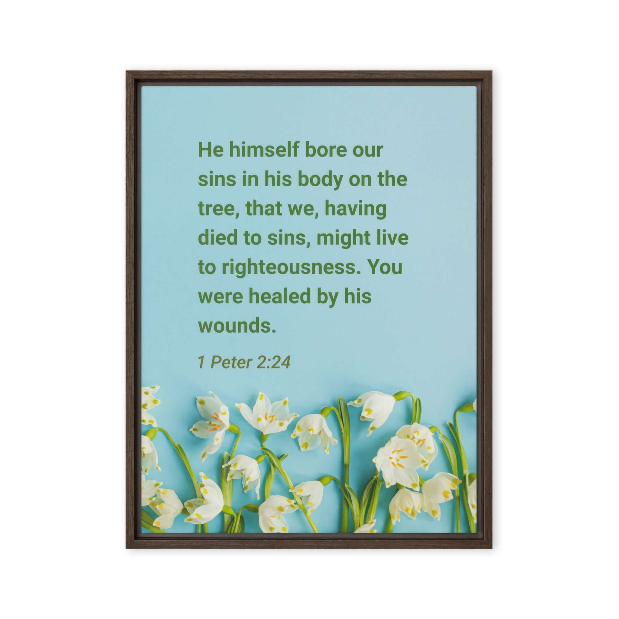 1 Peter 2:24 Bible Verse, healed by His wounds Framed Canvas Print Wall Art Brown 18″×24″