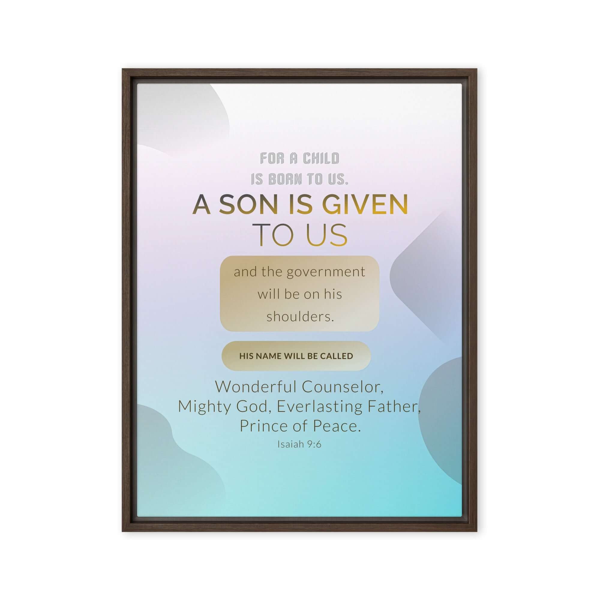 Isaiah 9:6 Bible Verse, Wonderful Counselor Framed Canvas Print Wall Art Brown 18″×24″