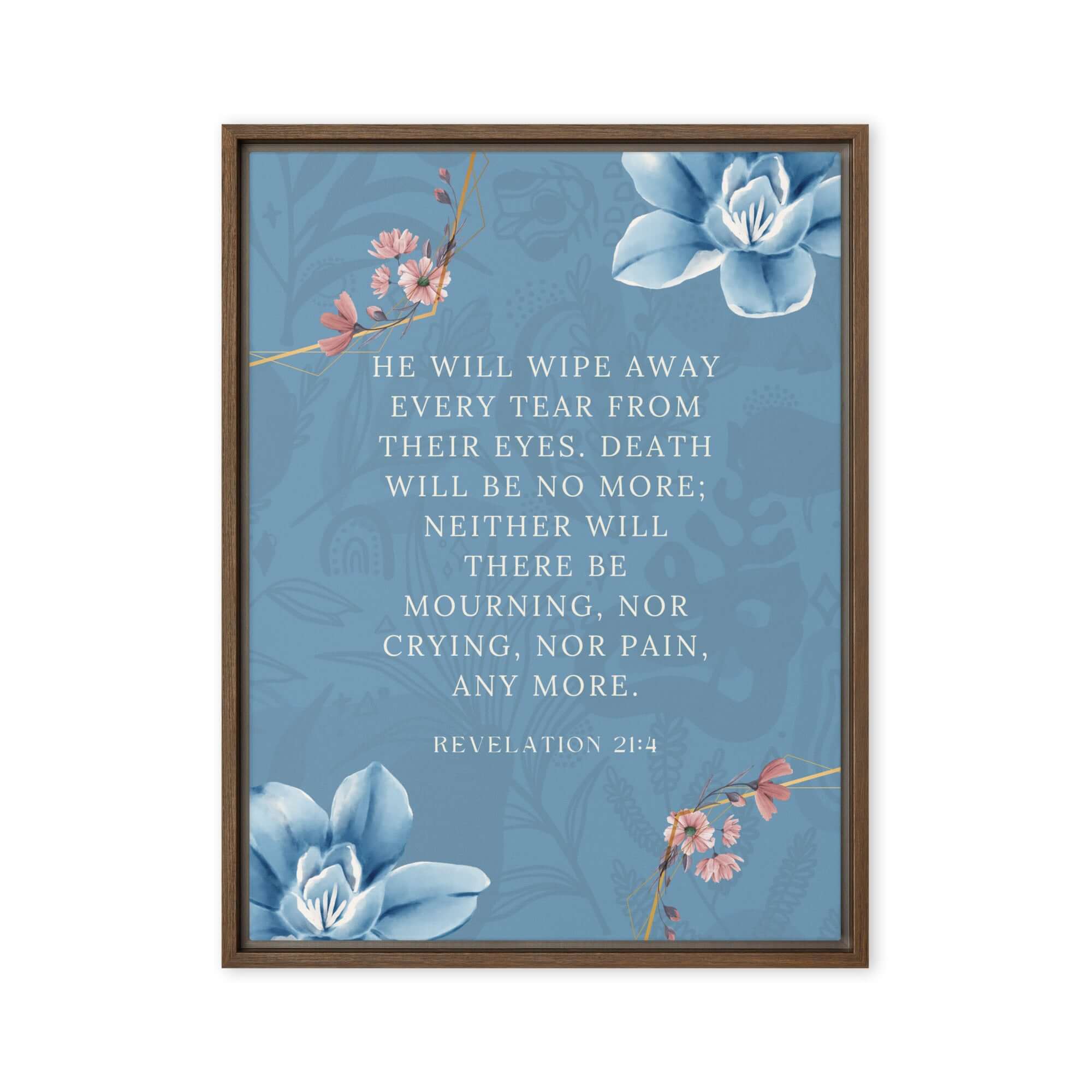 Revelation 21:4 Bible Verse, every tear Framed Canvas Print Wall Art Brown 18″×24″