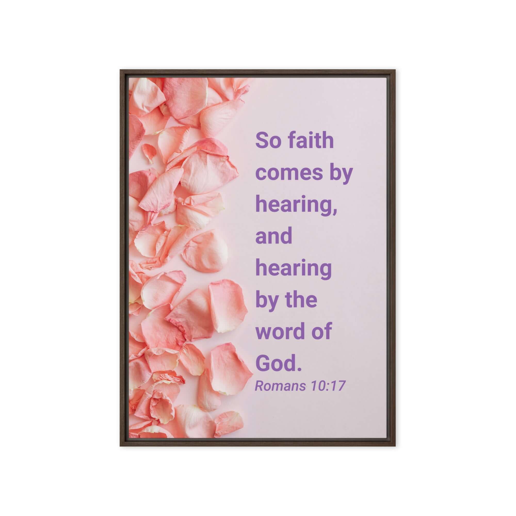 Romans 10:17 Bible Verse, faith comes by Framed Canvas Print Wall Art Brown 20″×28″