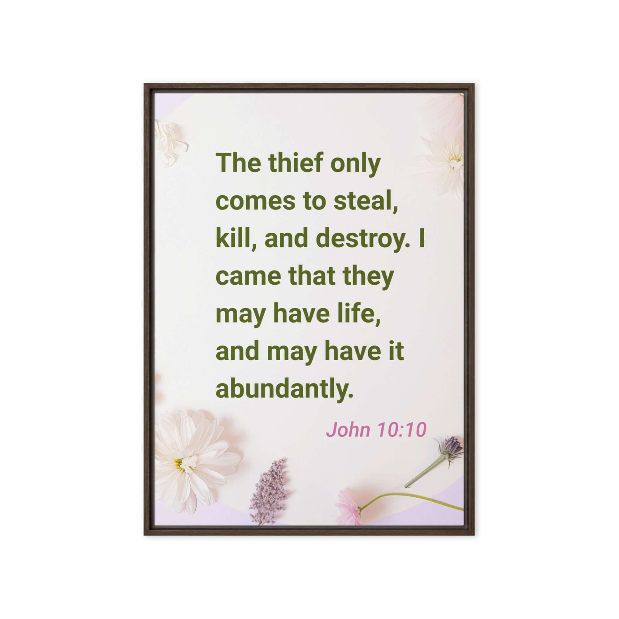 John 10:10 Bible Verse, Abundant Life Framed Canvas Print Wall Art Brown 20″×28″
