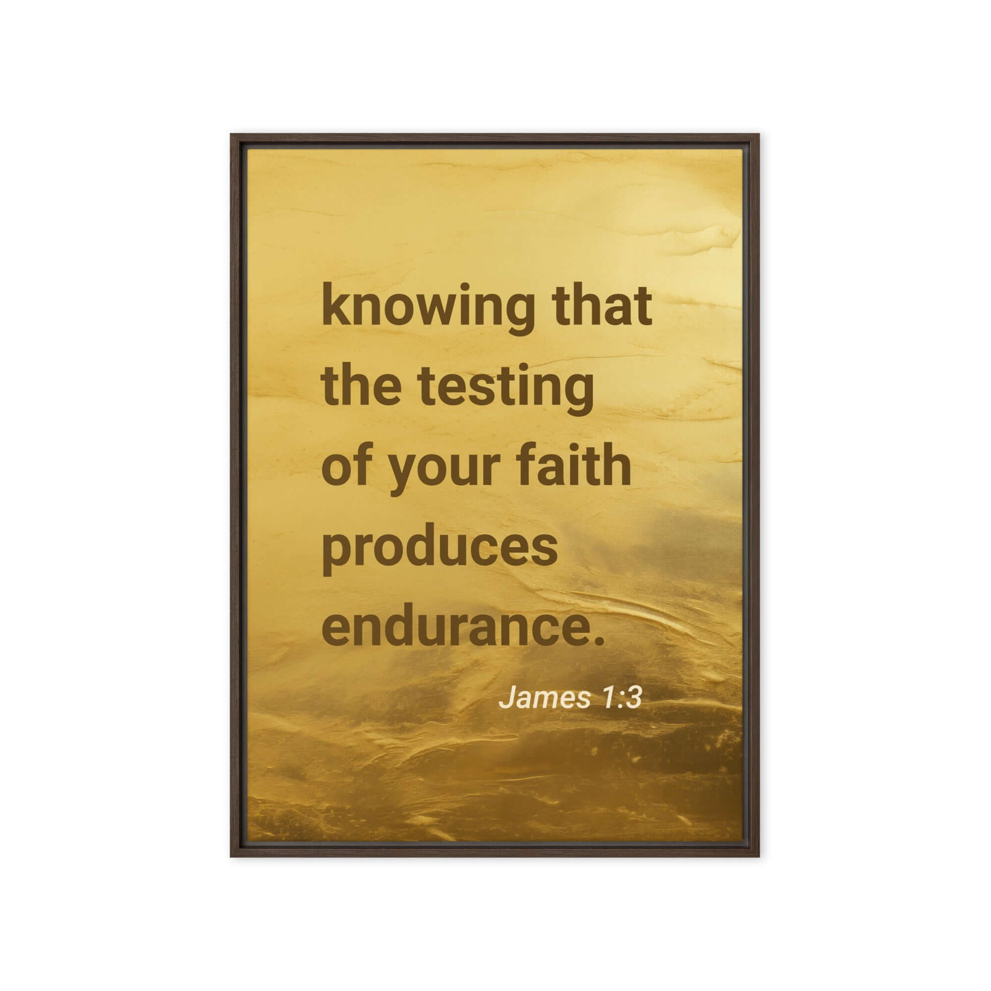 James 1:3 Bible Verse, testing of your faith Framed Canvas Print Wall Art Brown 20″×28″