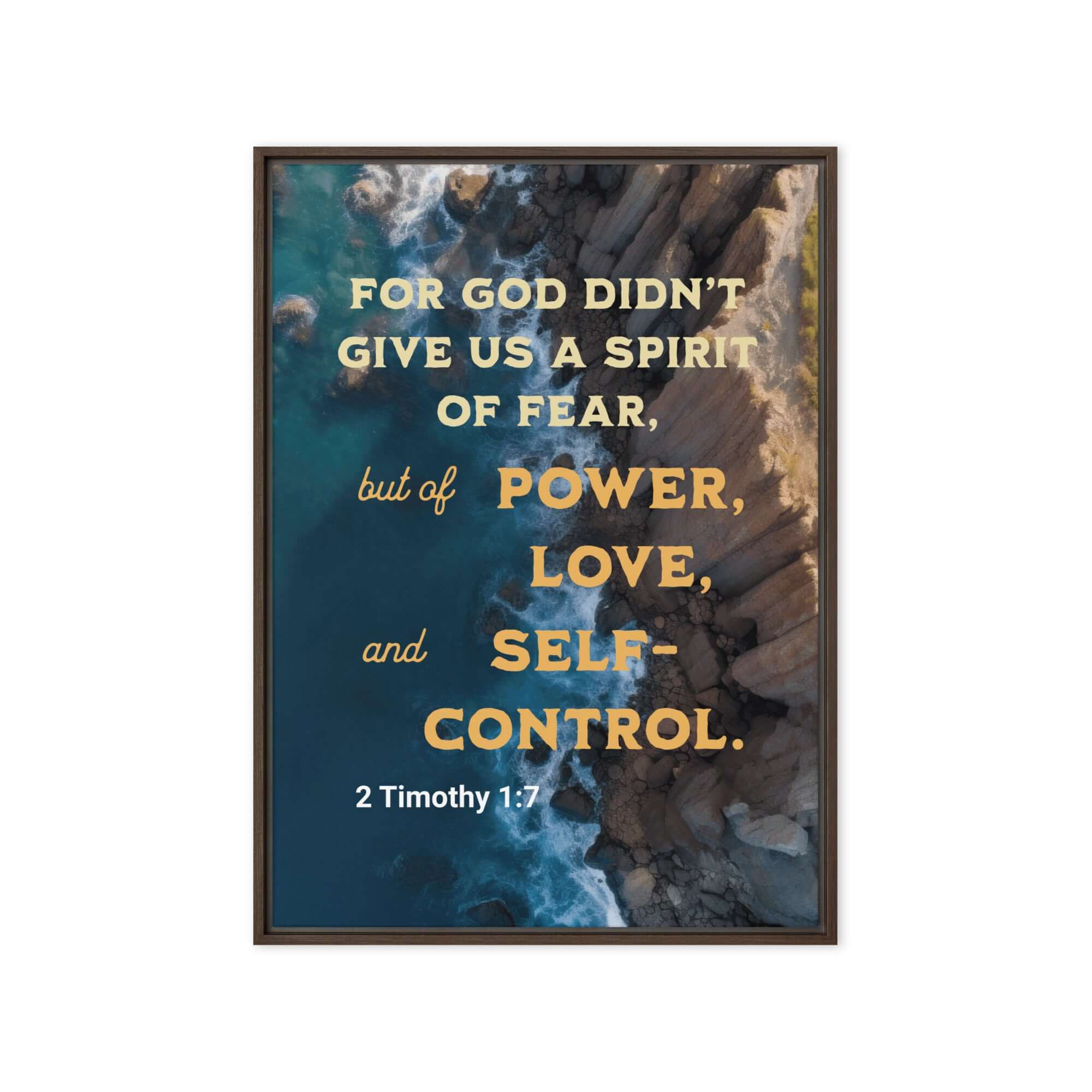 2 Timothy 1:7 Bible Verse, Power, Love, Self-Control Framed Canvas Print Wall Art Brown 20″×28″