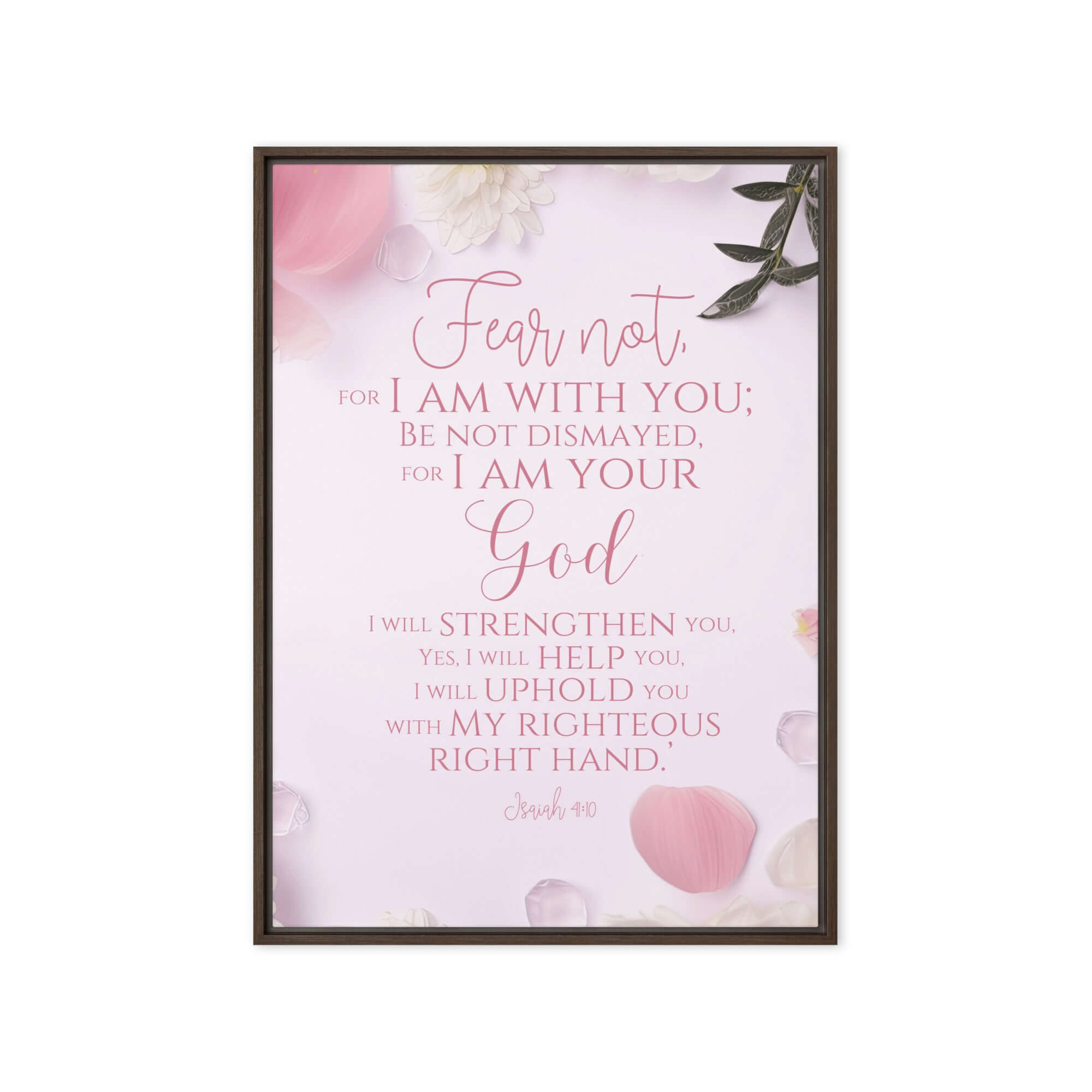 Isaiah 41:10 Bible Verse, God will strengthen you Framed Canvas Print Wall Art Brown 20″×28″