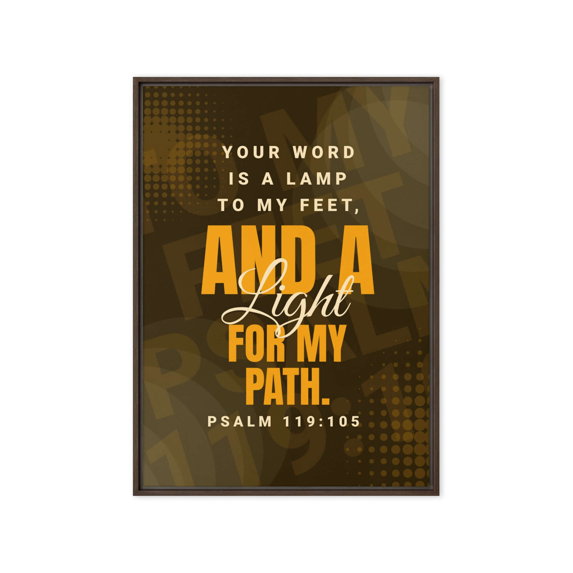 Psalm 119:105 Bible Verse, lamp to my feet Framed Canvas Print Wall Art Brown 20″×28″