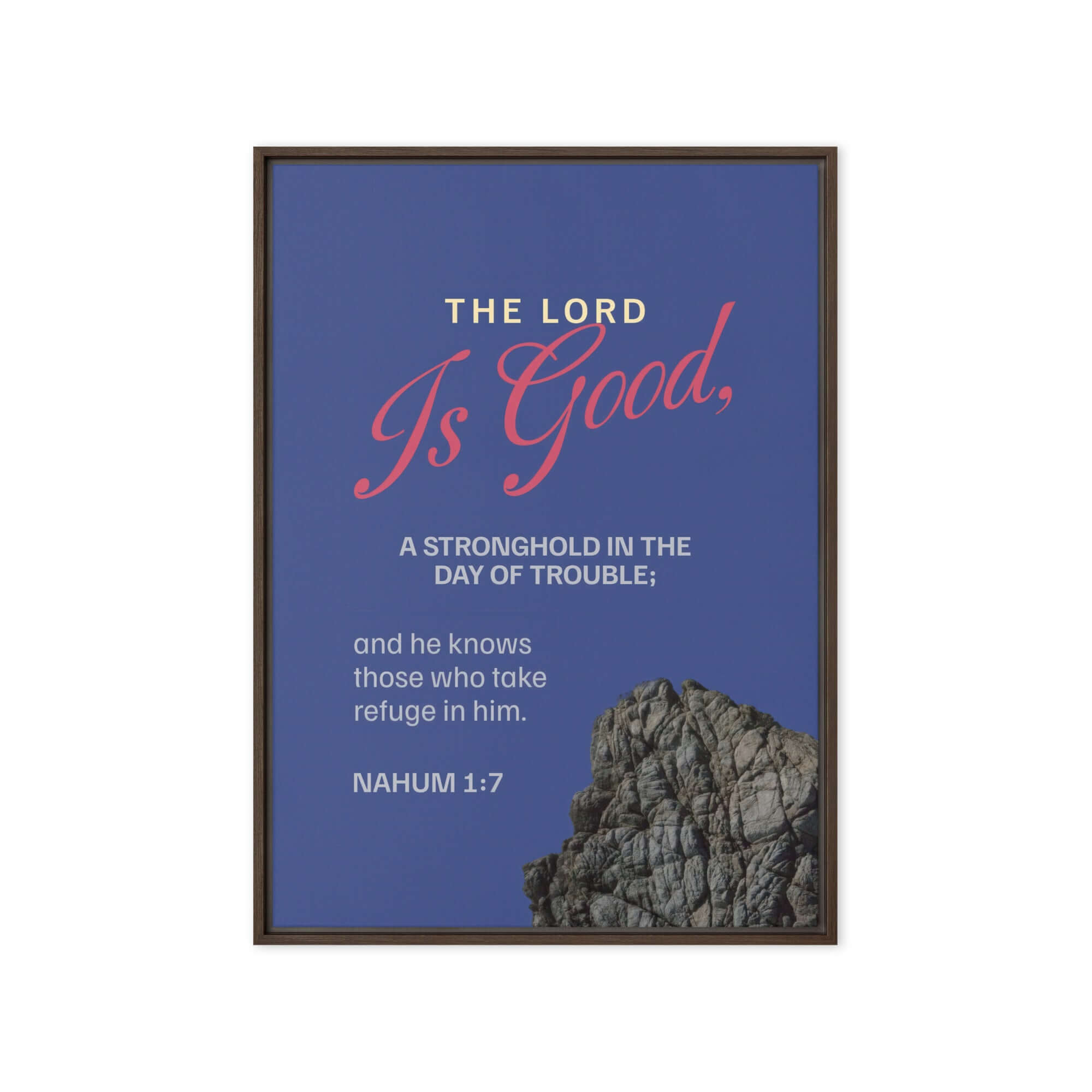 Nahum 1:7 Bible Verse, The LORD is good Framed Canvas Print Wall Art Brown 20″×28″