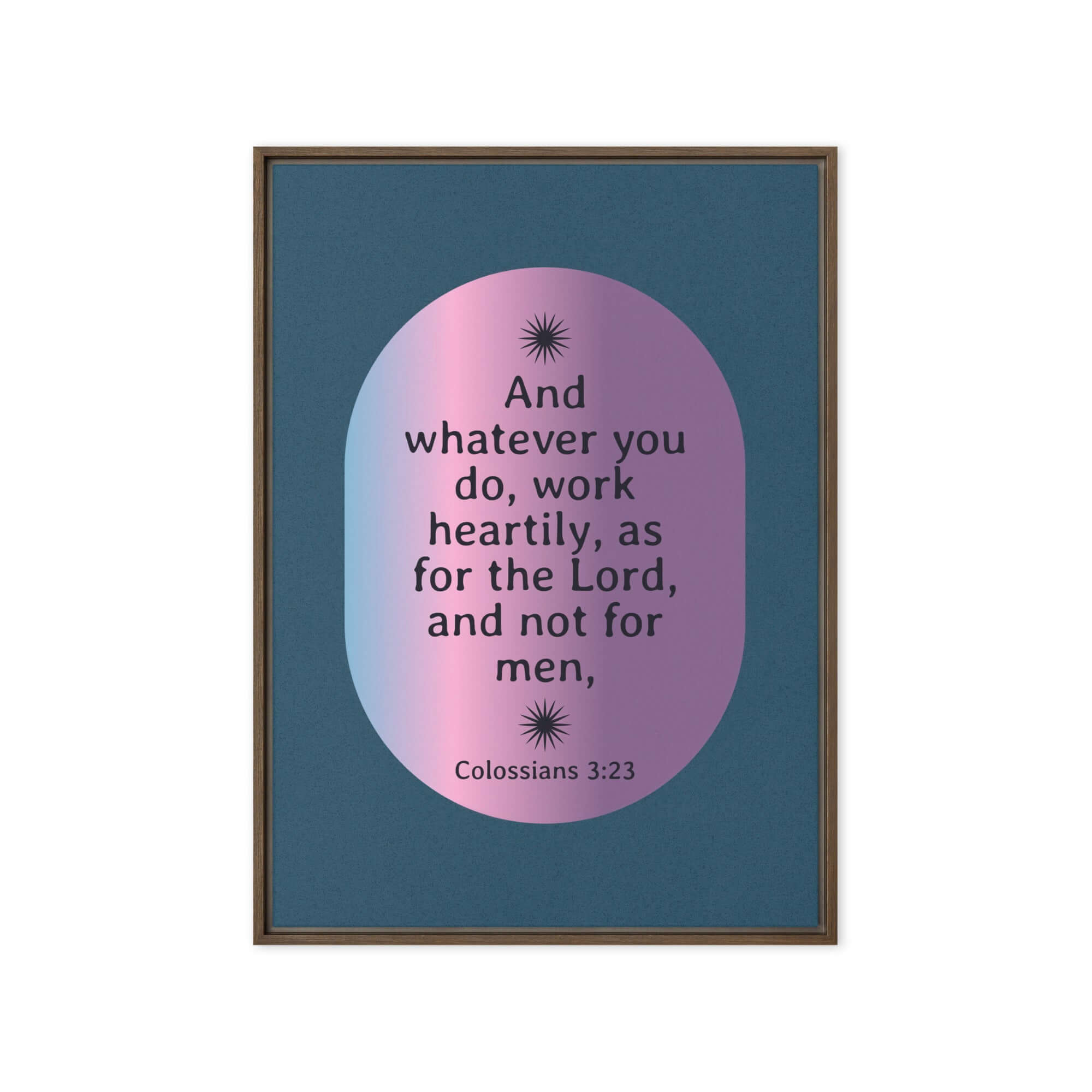 Colossians 3:23 Bible Verse, work heartily Framed Canvas Print Wall Art Brown 20″×28″