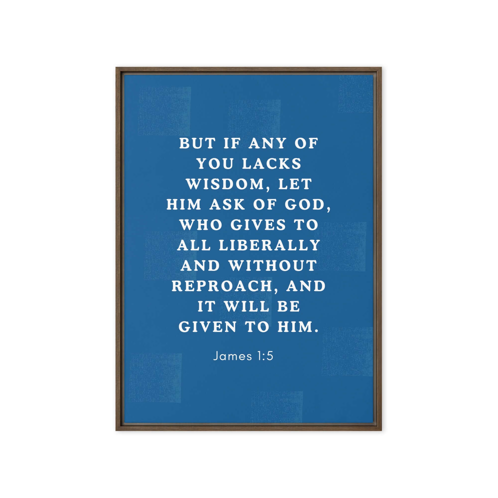 James 1:5 Bible Verse, gives to all Framed Canvas Print Wall Art Brown 20″×28″