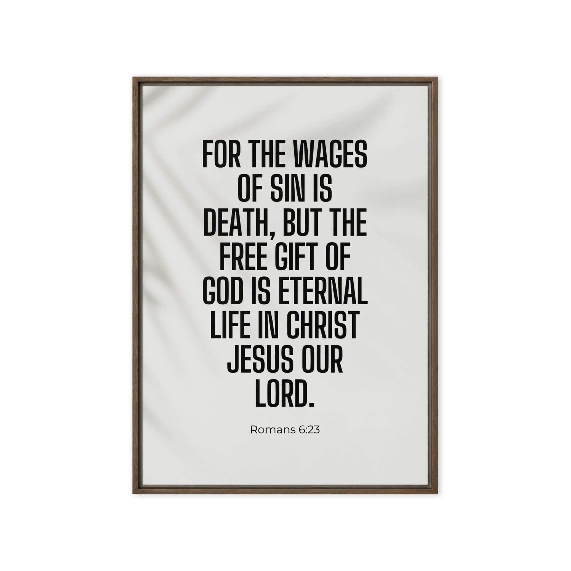 Romans 6:23 Bible Verse, eternal life Framed Canvas Print Wall Art Brown 20″×28″