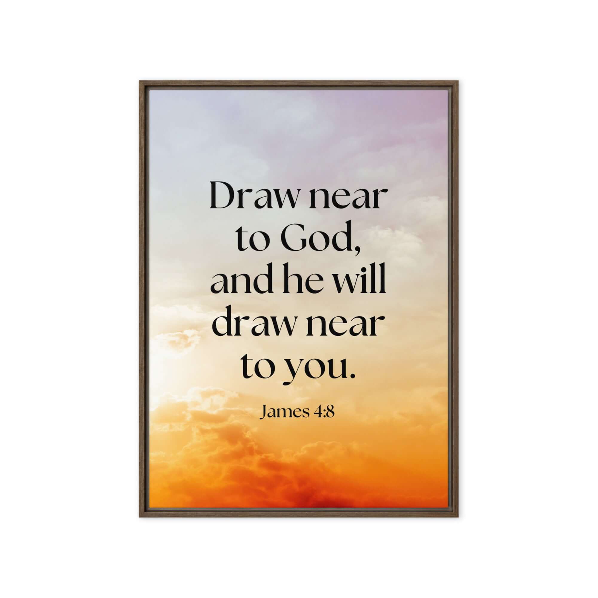 James 4:8 Bible Verse, he will draw Framed Canvas Print Wall Art Brown 20″×28″