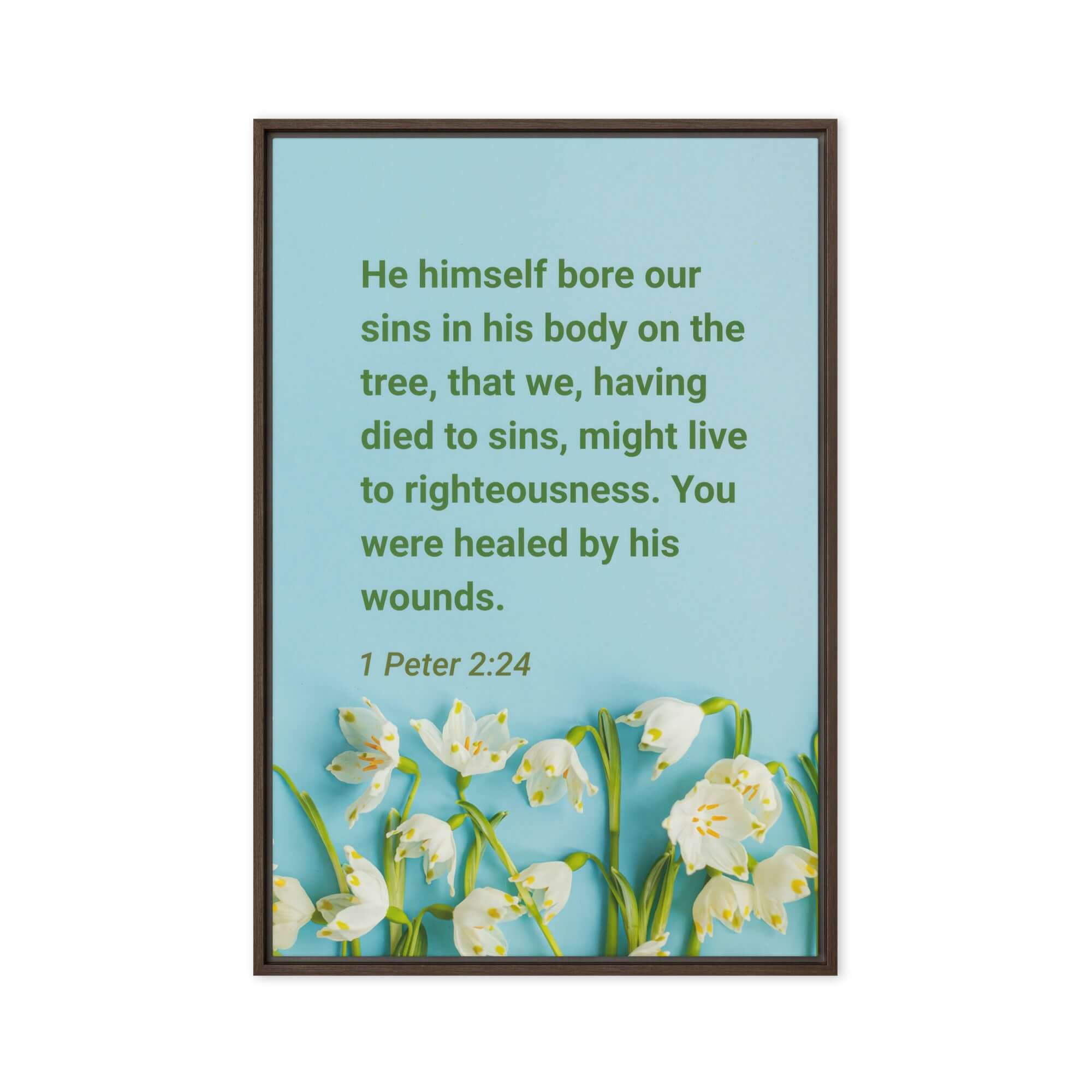 1 Peter 2:24 Bible Verse, healed by His wounds Framed Canvas Print Wall Art Brown 20″×30″