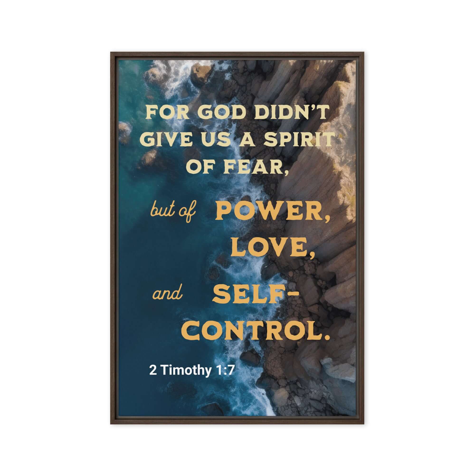 2 Timothy 1:7 Bible Verse, Power, Love, Self-Control Framed Canvas Print Wall Art Brown 20″×30″