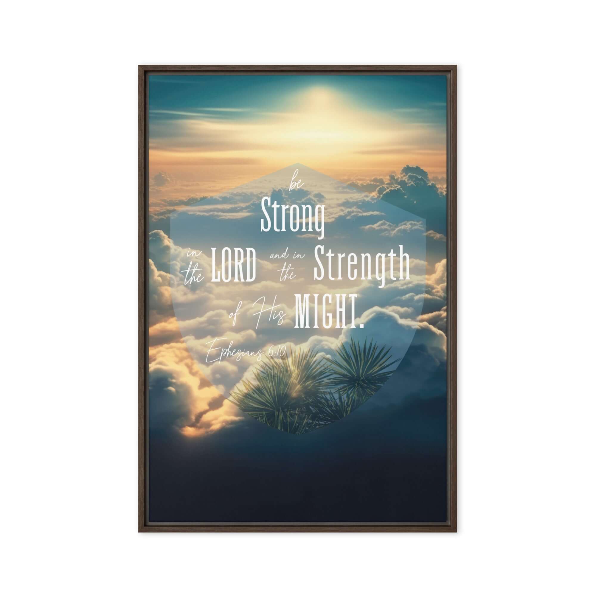 Ephesians 6:10 Bible Verse, be strong in the Lord Framed Canvas Print Wall Art Brown 20″×30″