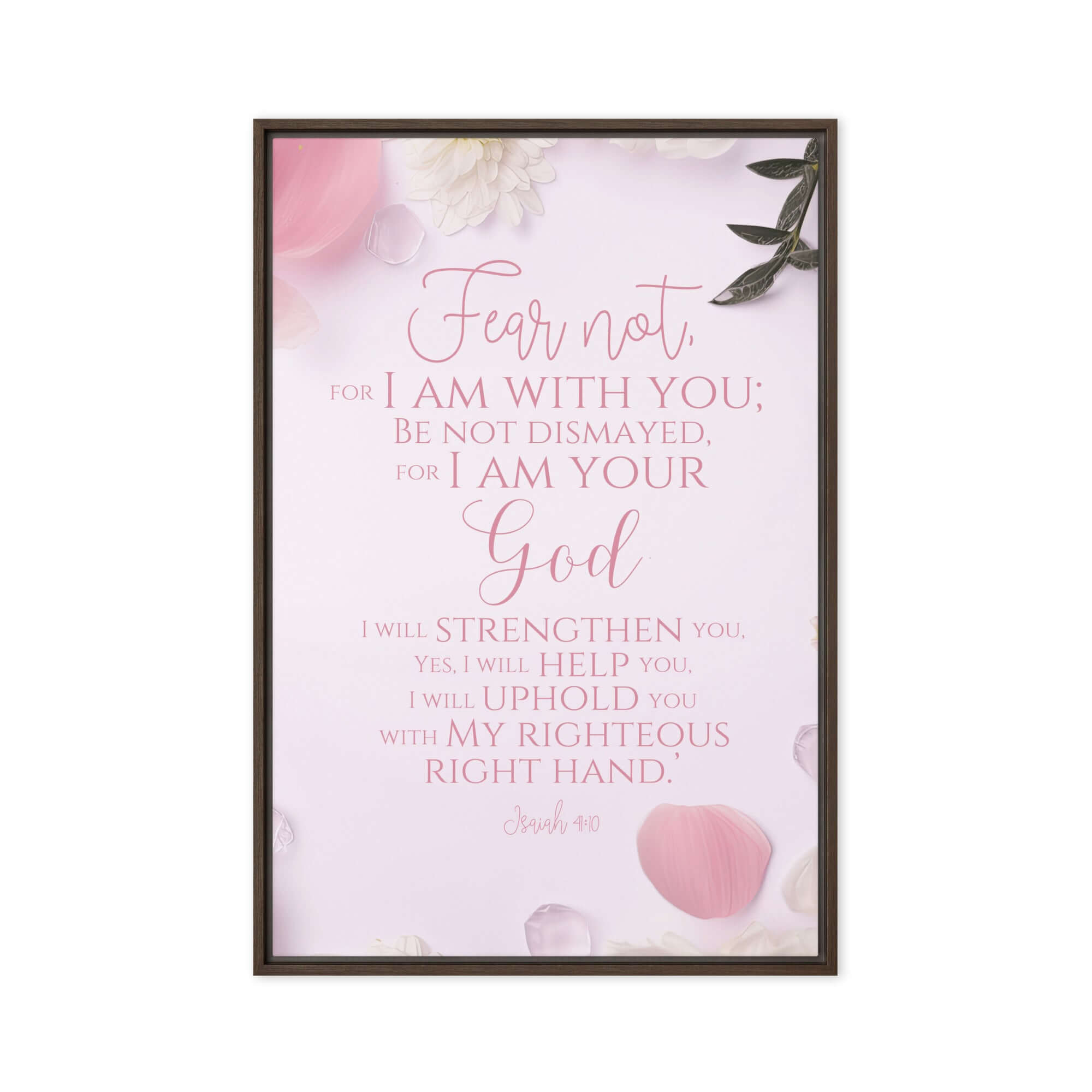 Isaiah 41:10 Bible Verse, God will strengthen you Framed Canvas Print Wall Art Brown 20″×30″