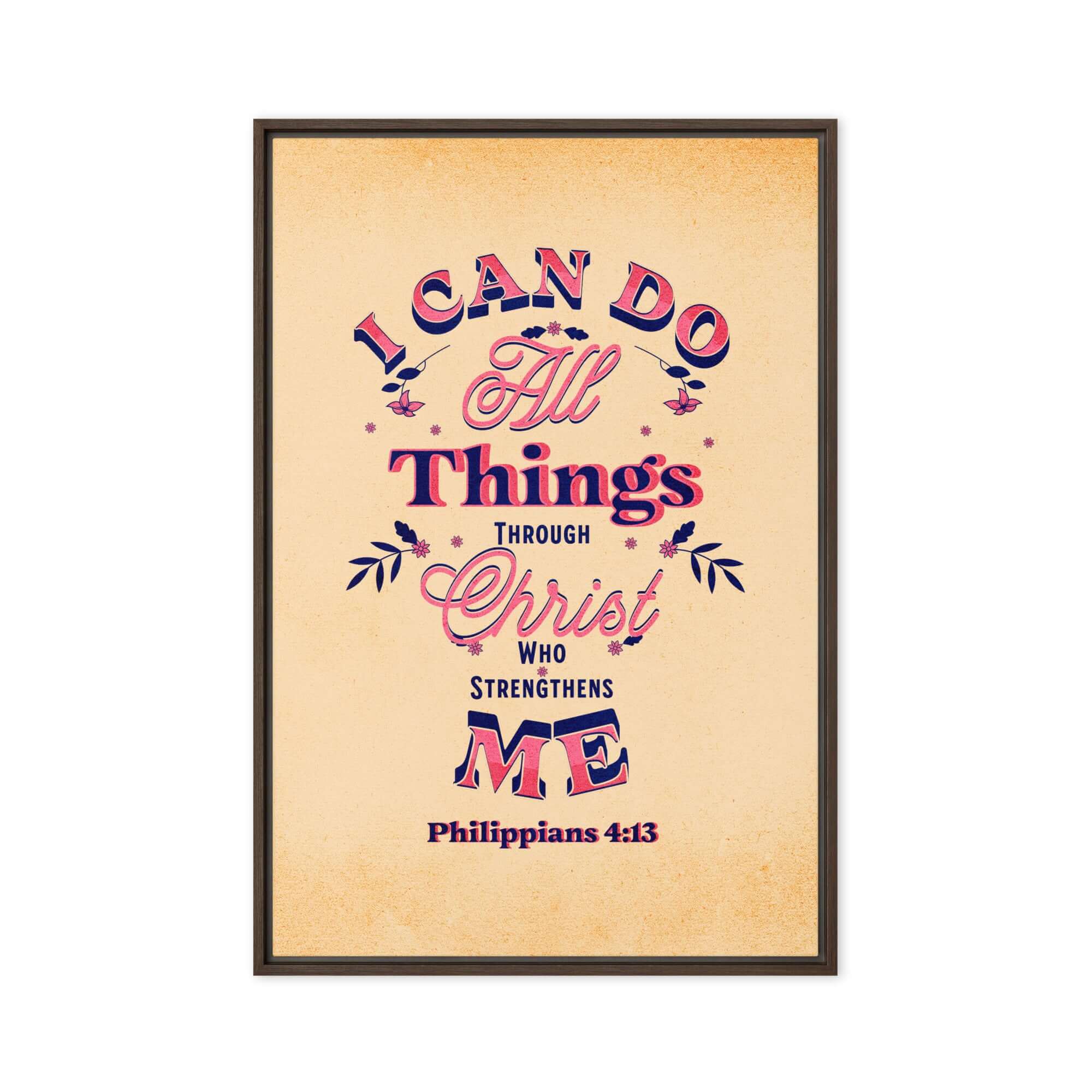 Philippians 4:13 Bible Verse, Christ Strengthens Me Framed Canvas Print Wall Art Brown 20″×30″