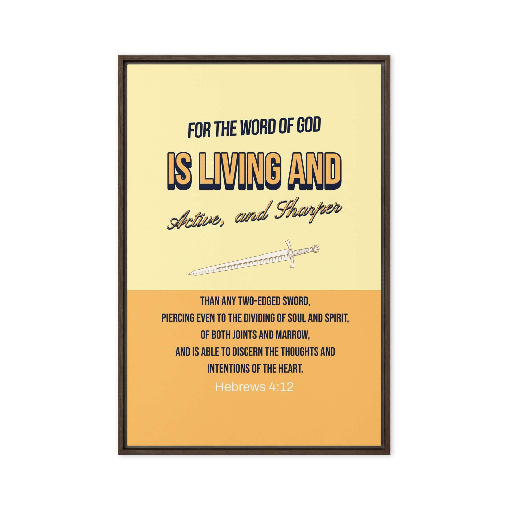 Hebrews 4:12 Bible Verse, living and active Framed Canvas Print Wall Art Brown 20″×30″