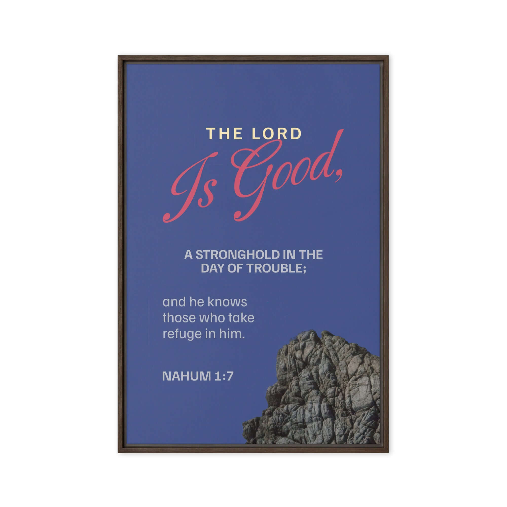 Nahum 1:7 Bible Verse, The LORD is good Framed Canvas Print Wall Art Brown 20″×30″