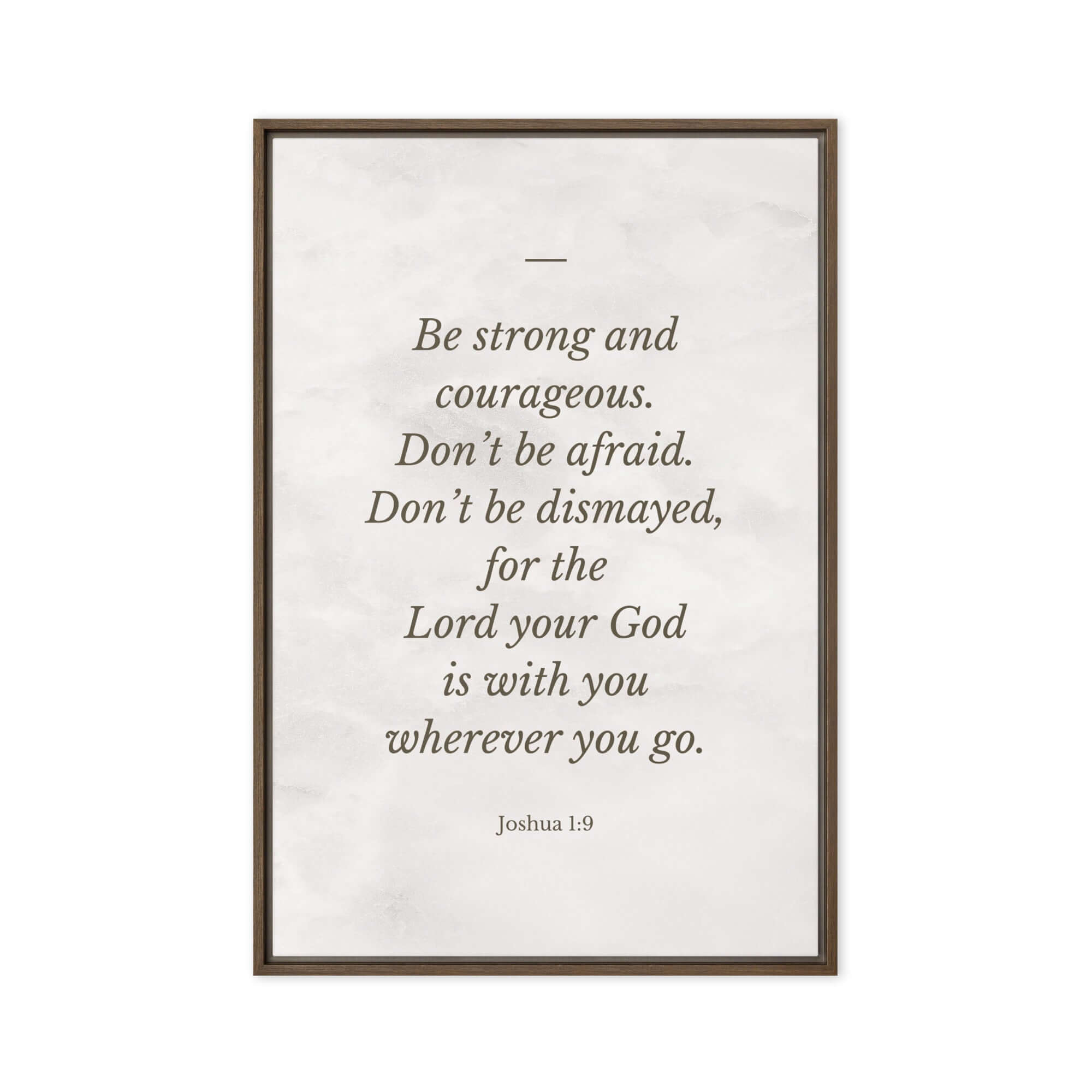 Joshua 1:9 Bible Verse, Be strong Framed Canvas Print Wall Art Brown 20″×30″