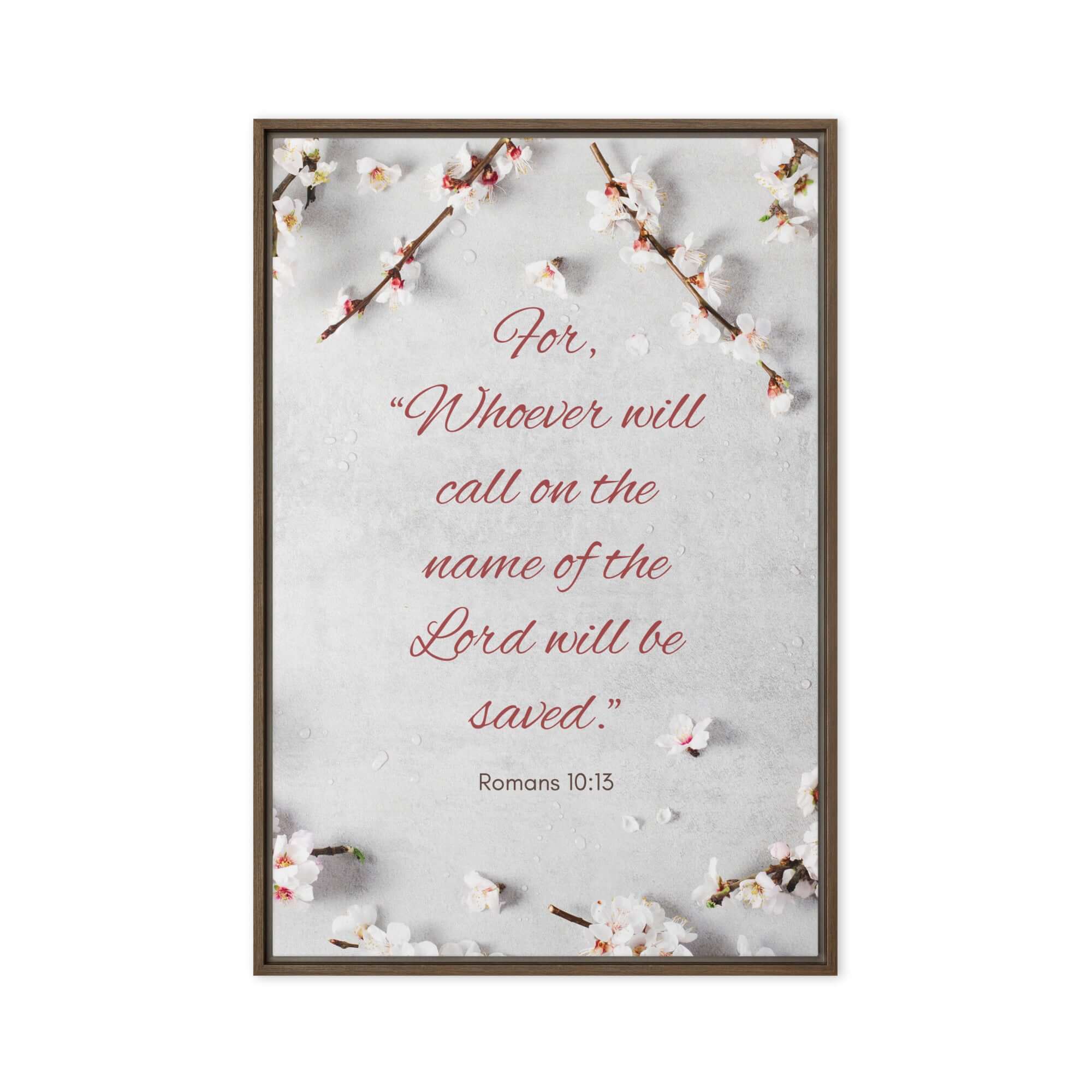 Romans 10:13 Bible Verse, the Lord Framed Canvas Print Wall Art Brown 20″×30″