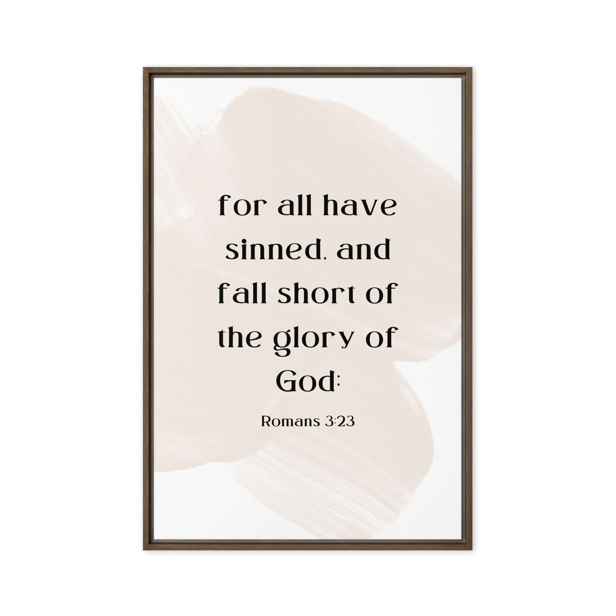 Romans 3:23 Bible Verse, fall short Framed Canvas Print Wall Art Brown 20″×30″