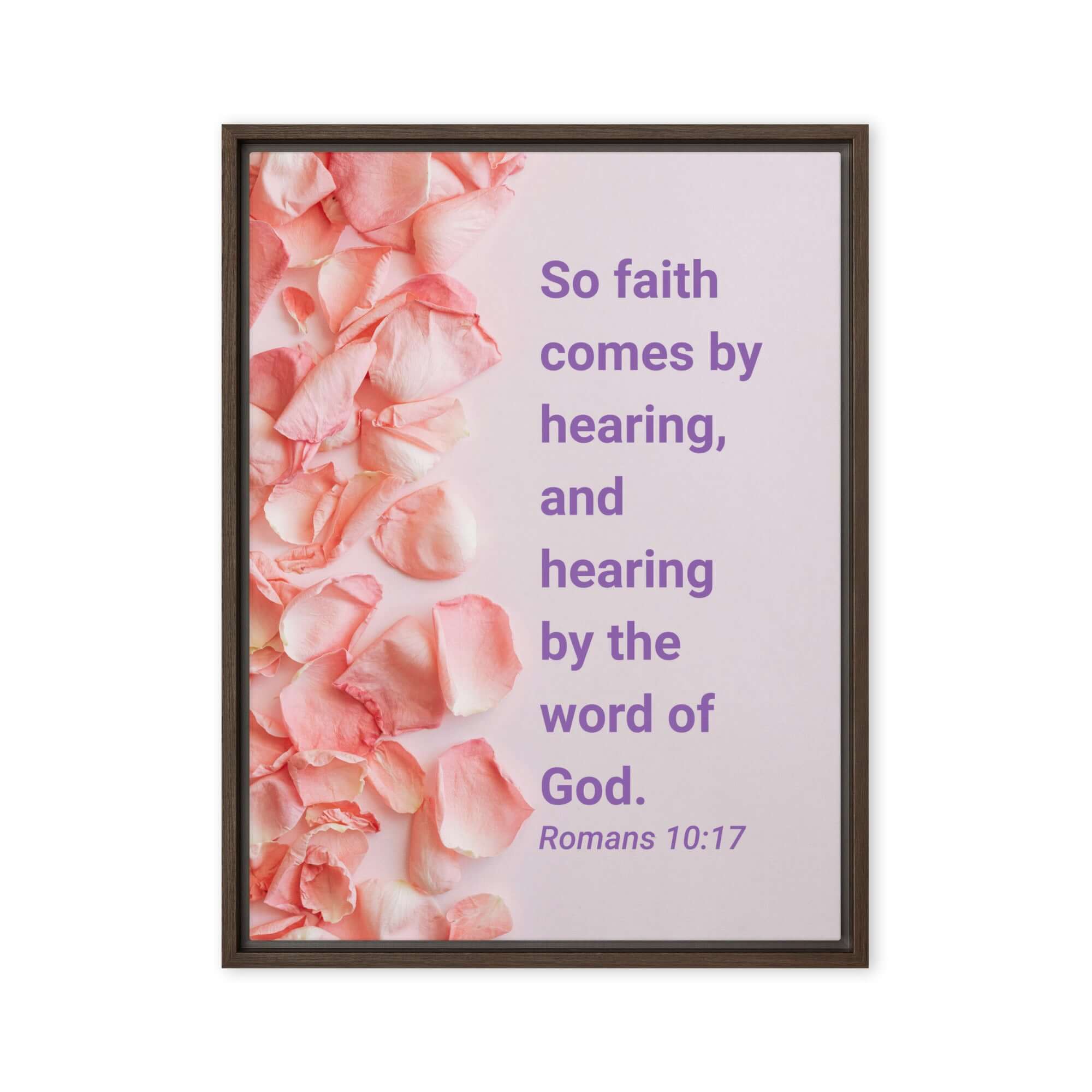 Romans 10:17 Bible Verse, faith comes by Framed Canvas Print Wall Art Brown 24″×32″