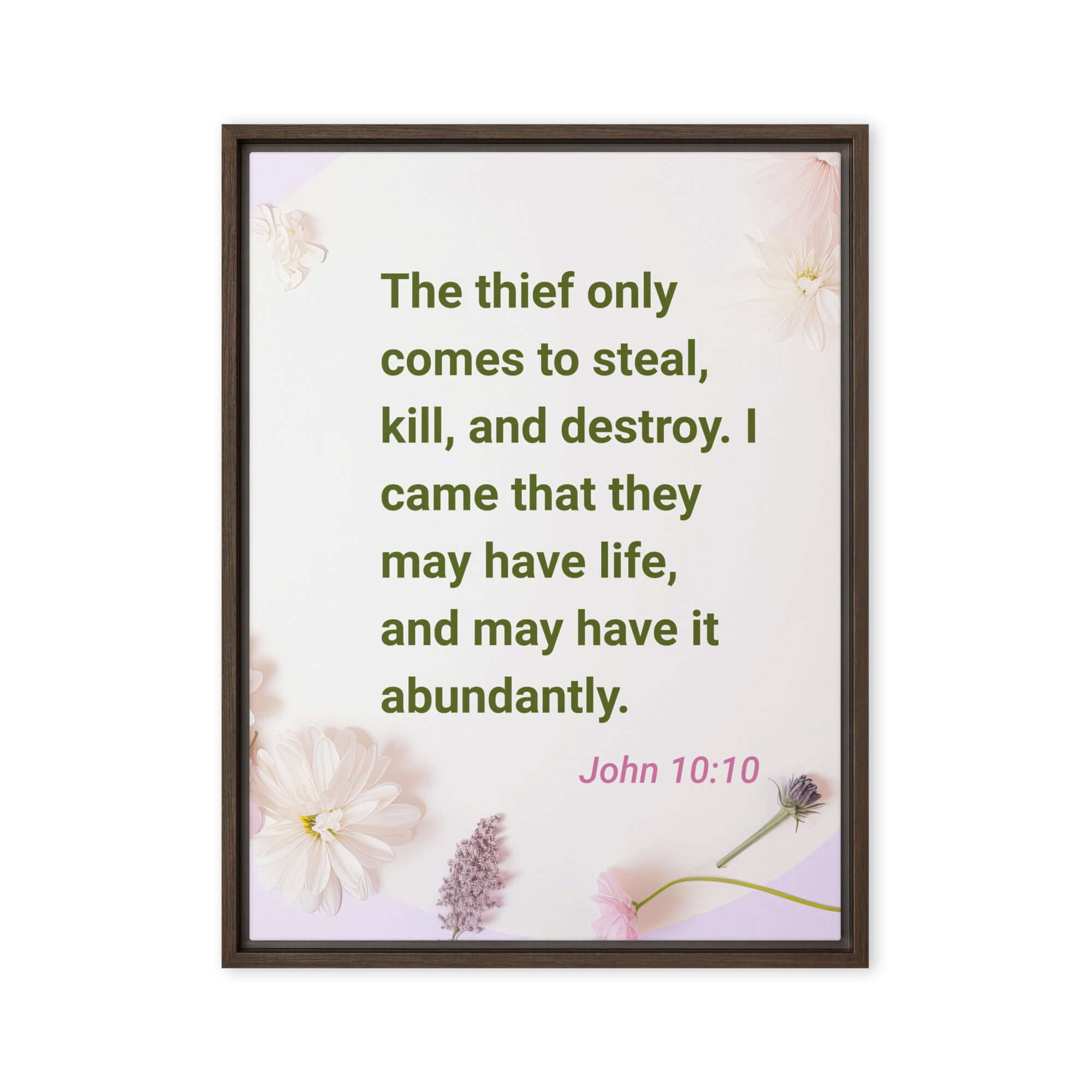 John 10:10 Bible Verse, Abundant Life Framed Canvas Print Wall Art Brown 24″×32″