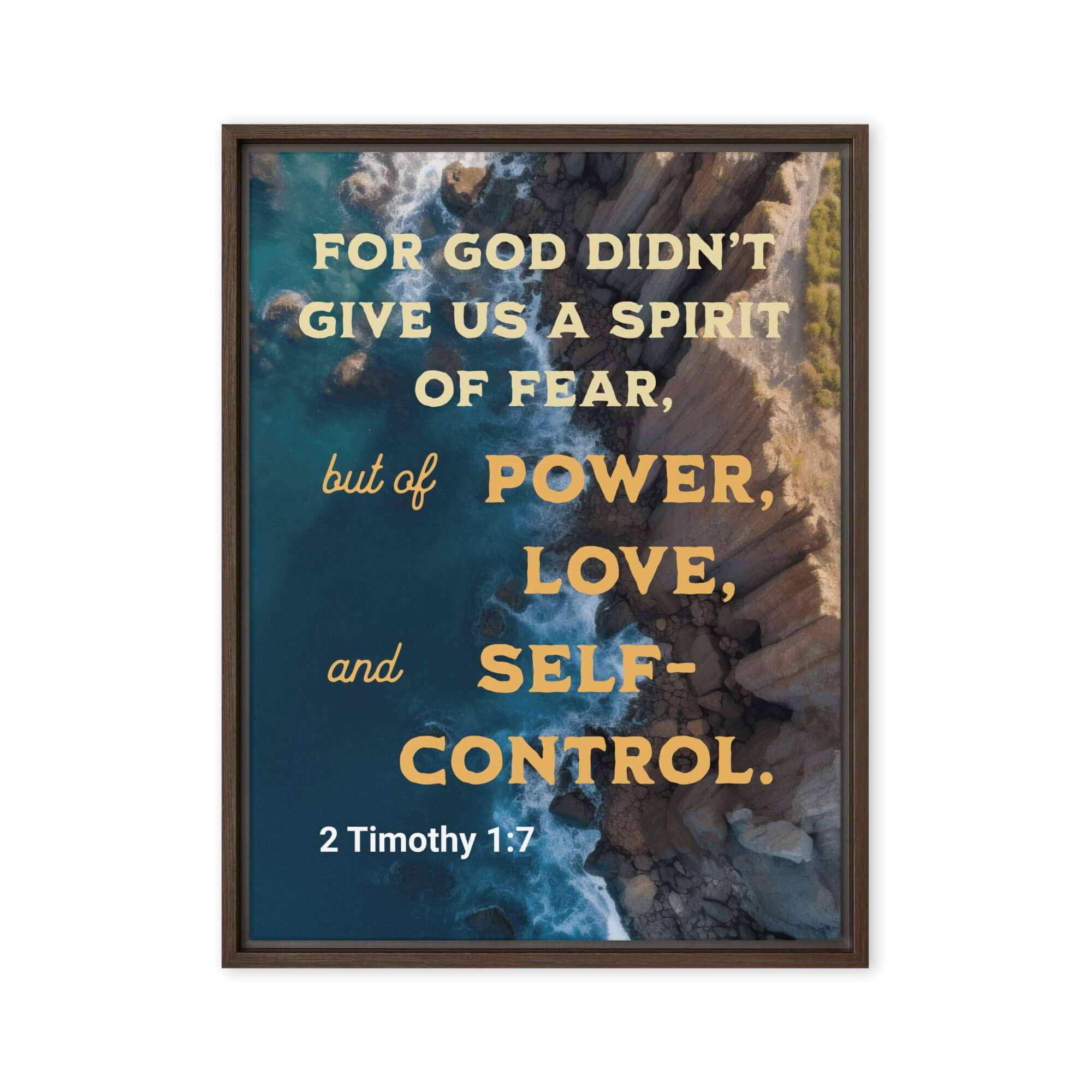 2 Timothy 1:7 Bible Verse, Power, Love, Self-Control Framed Canvas Print Wall Art Brown 24″×32″