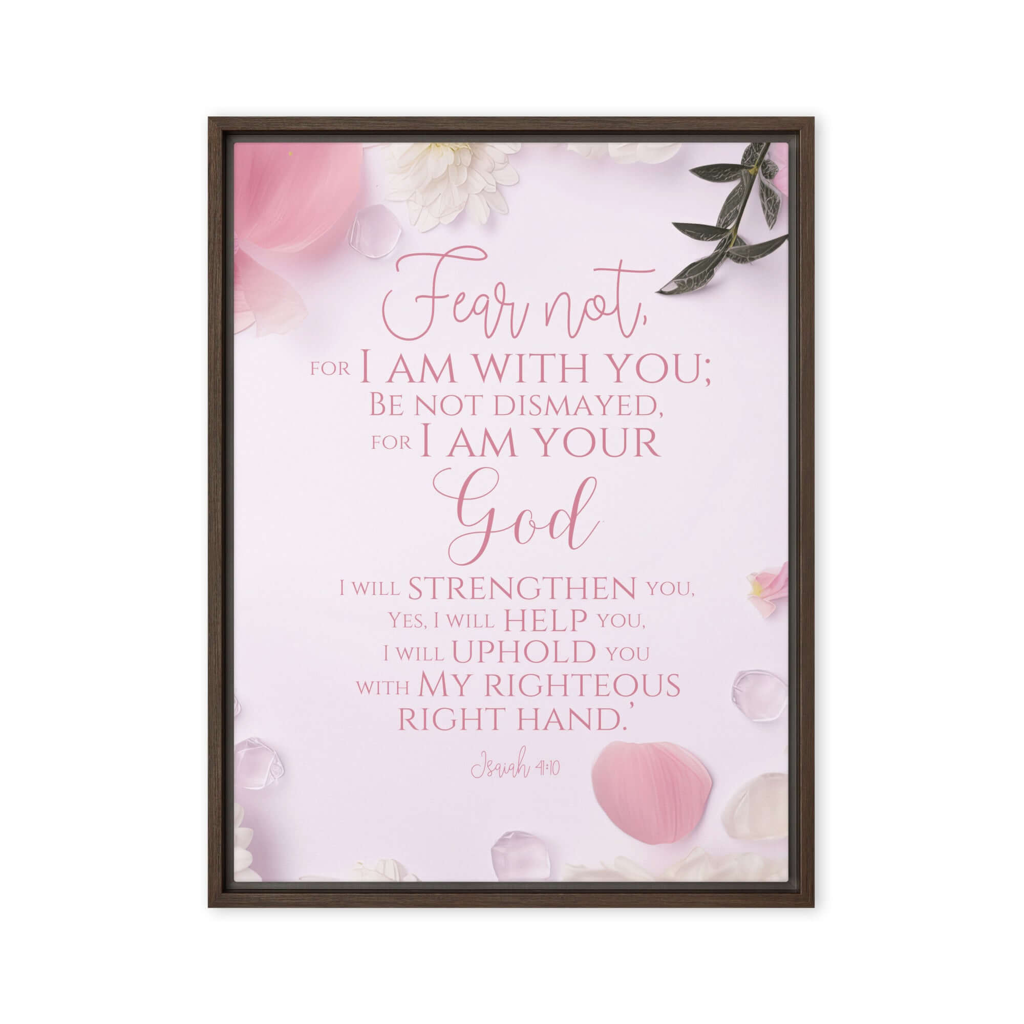 Isaiah 41:10 Bible Verse, God will strengthen you Framed Canvas Print Wall Art Brown 24″×32″