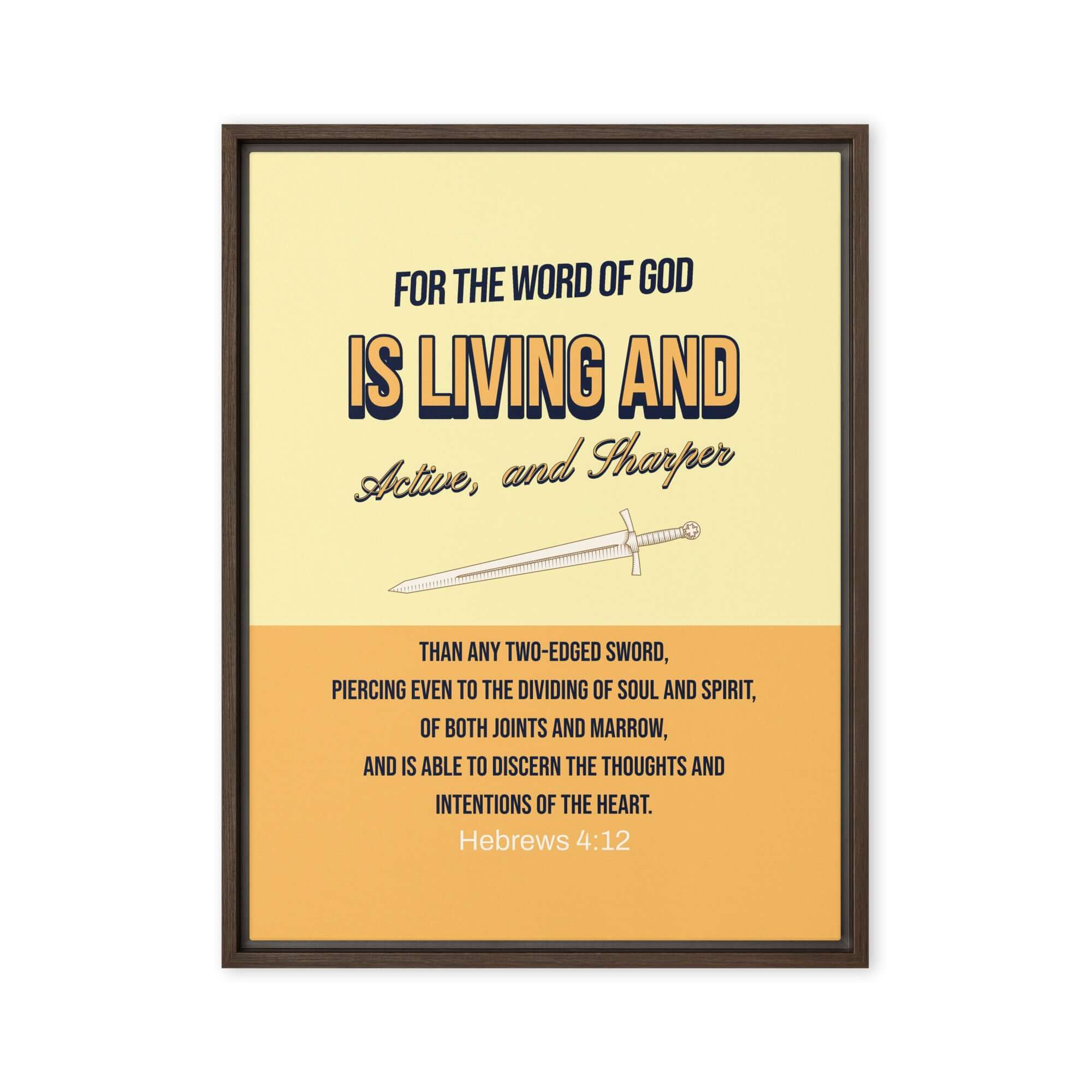 Hebrews 4:12 Bible Verse, living and active Framed Canvas Print Wall Art Brown 24″×32″
