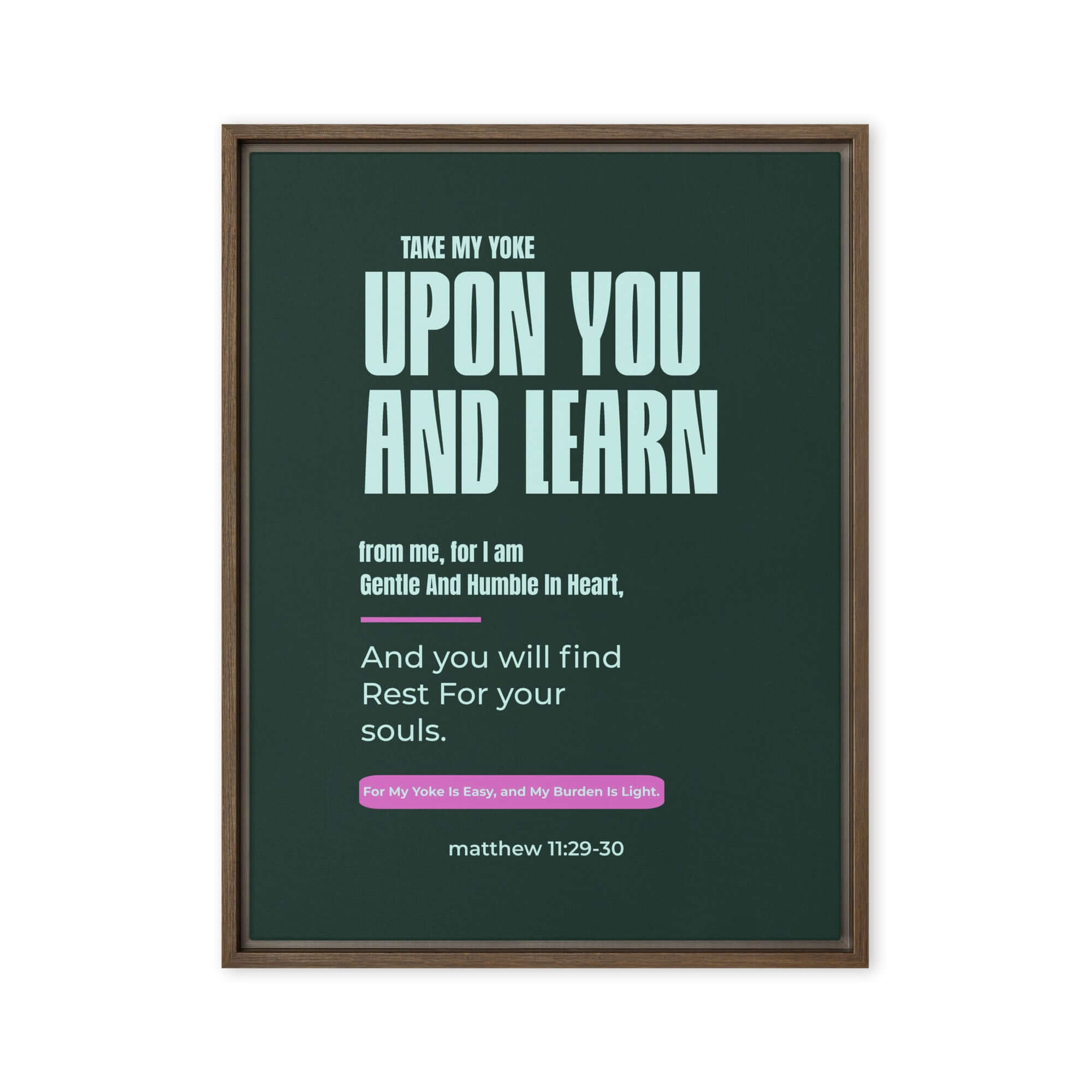Matthew 11:29-30 Bible Verse, I am gentle Framed Canvas Print Wall Art Brown 24″×32″