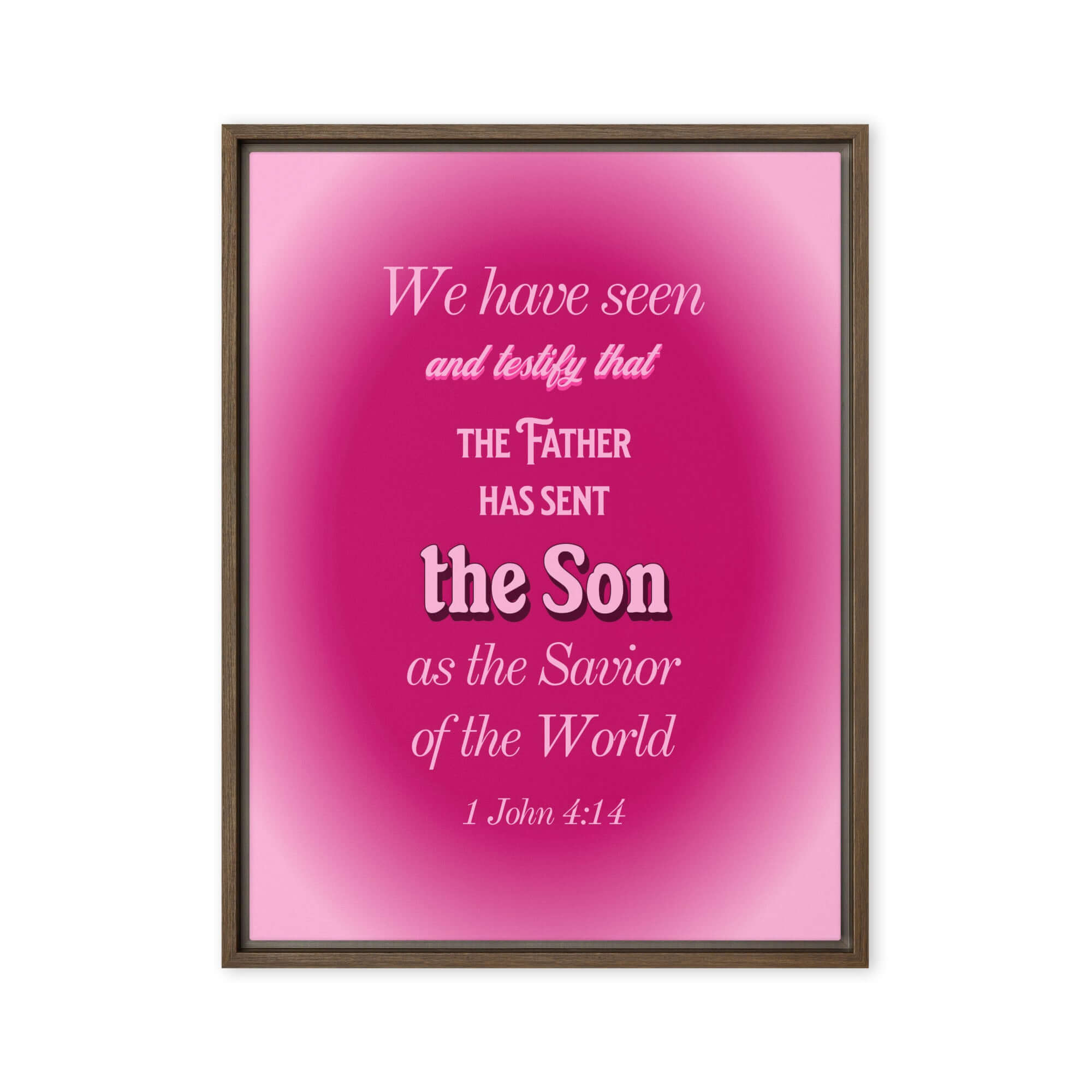 1 John 4:14 Bible Verse, that the Father Framed Canvas Print Wall Art Brown 24″×32″