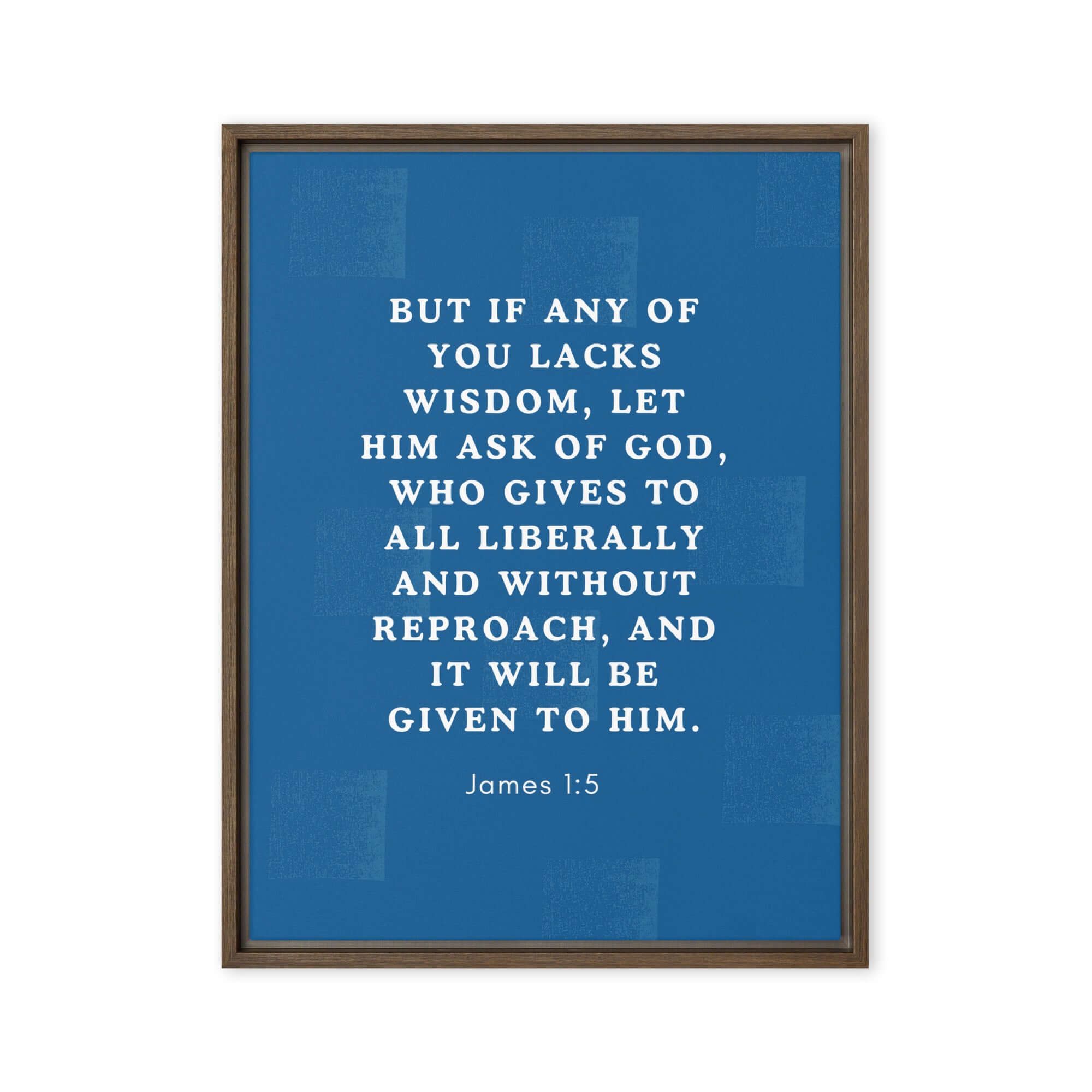 James 1:5 Bible Verse, gives to all Framed Canvas Print Wall Art Brown 24″×32″