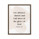 Romans 3:23 Bible Verse, fall short Framed Canvas Print Wall Art Brown 24″×32″