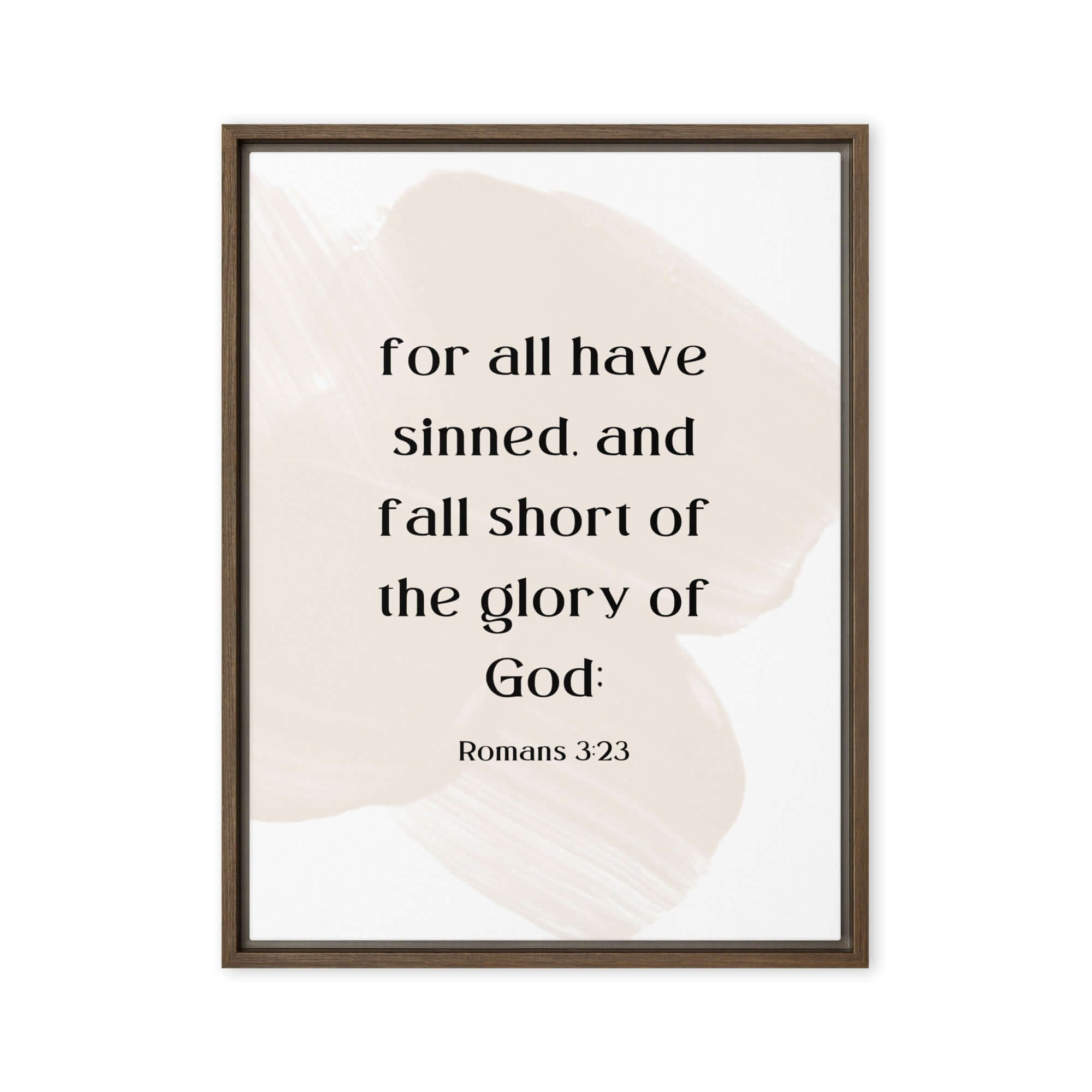 Romans 3:23 Bible Verse, fall short Framed Canvas Print Wall Art Brown 24″×32″