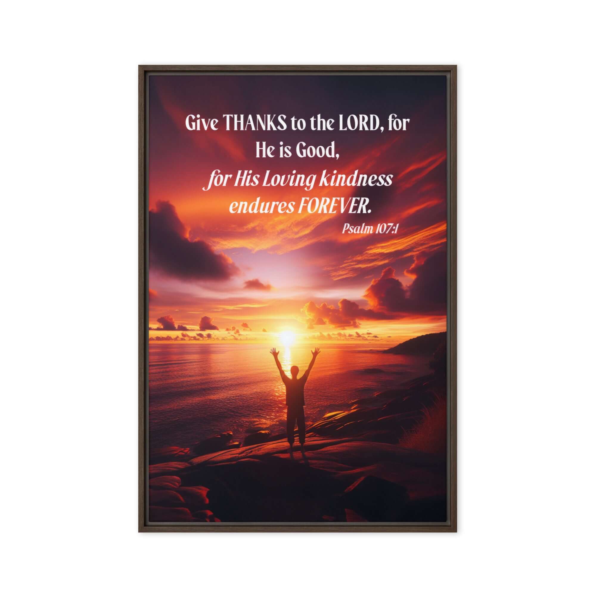 Psalm 107:1 Bible Verse, Give Thanks to the Lord Framed Canvas Print Wall Art Brown 24″×36″
