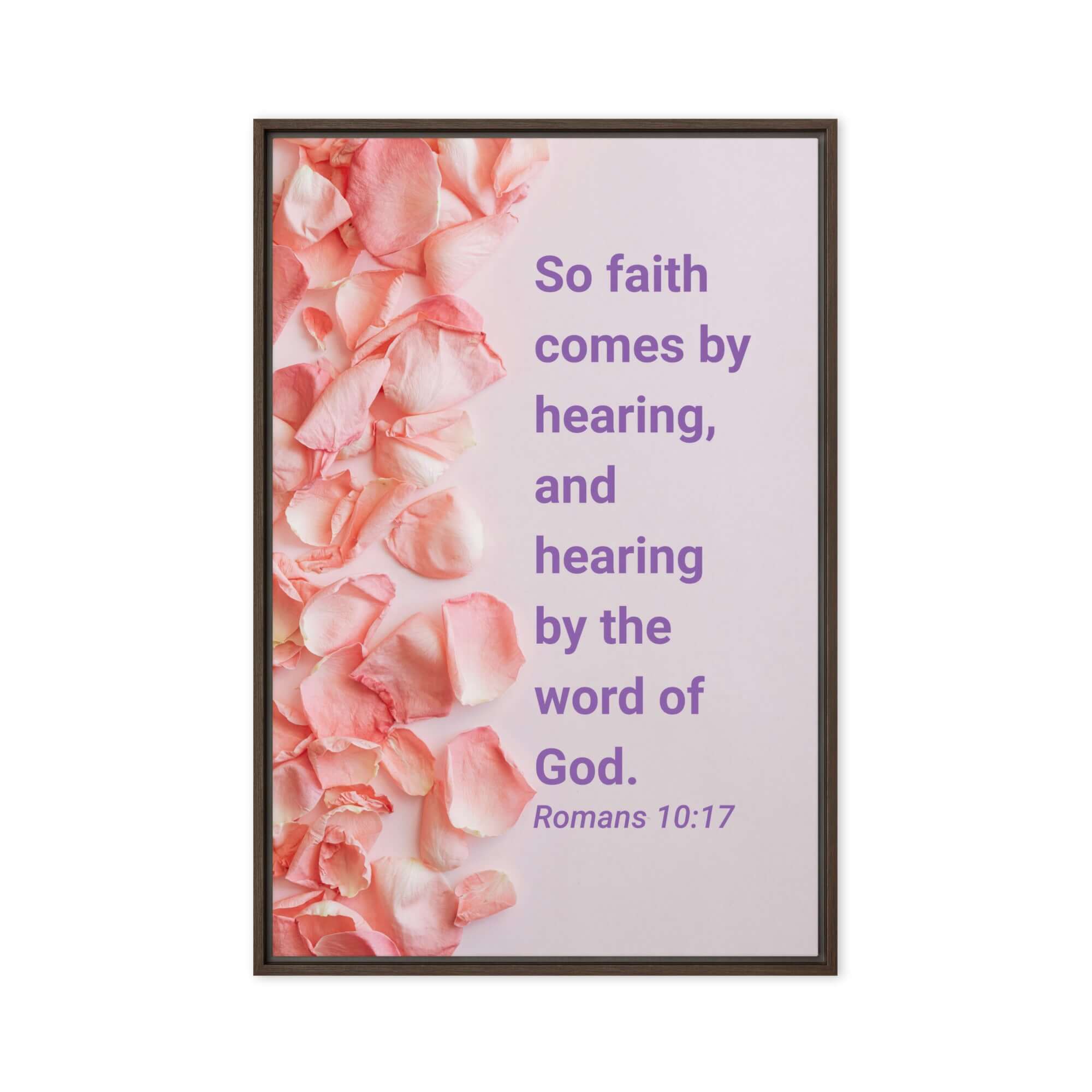 Romans 10:17 Bible Verse, faith comes by Framed Canvas Print Wall Art Brown 24″×36″
